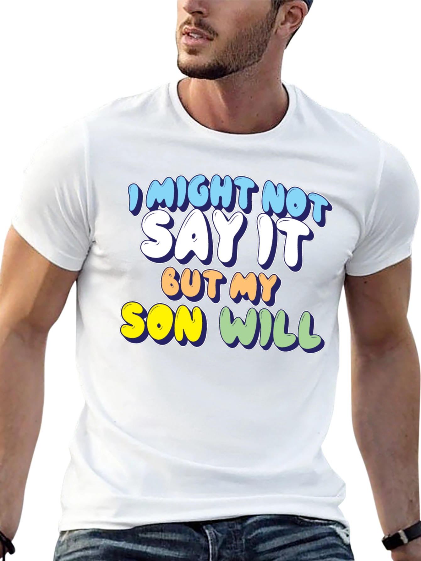 Black Funny Son T-Shirt: I Might Not Say It, But My Son Will! view 13