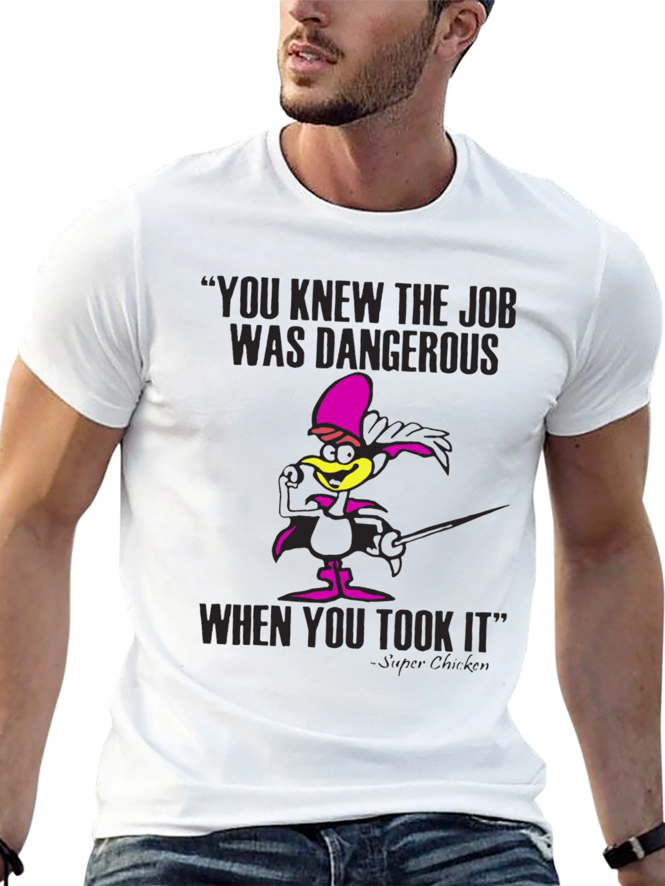 Super Chicken T-Shirt - You Knew the Job - 13