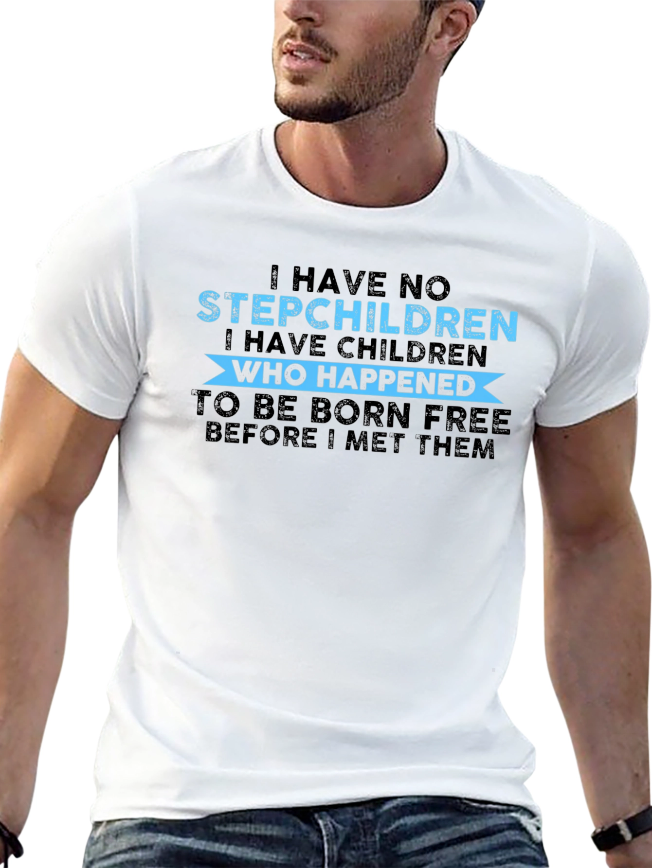 Black Funny "I Have No Stepchildren" Graphic Tee view 13