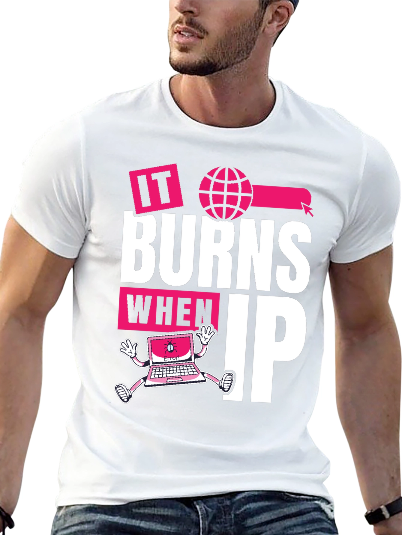 Black It Burns When IP T-Shirt - Funny Tech Humor Tee view 13