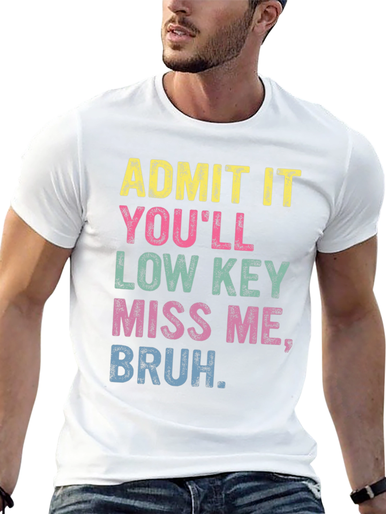 Black Admit It Bruh Funny Graphic T-Shirt view 13