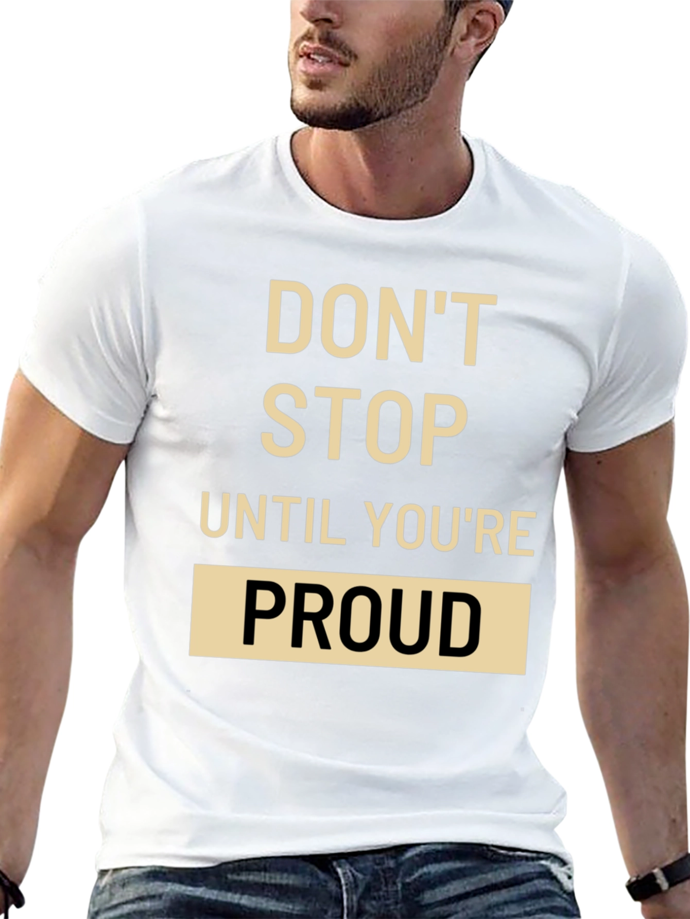 Black Motivational T-Shirt: Don't Stop Until You're Proud view 13