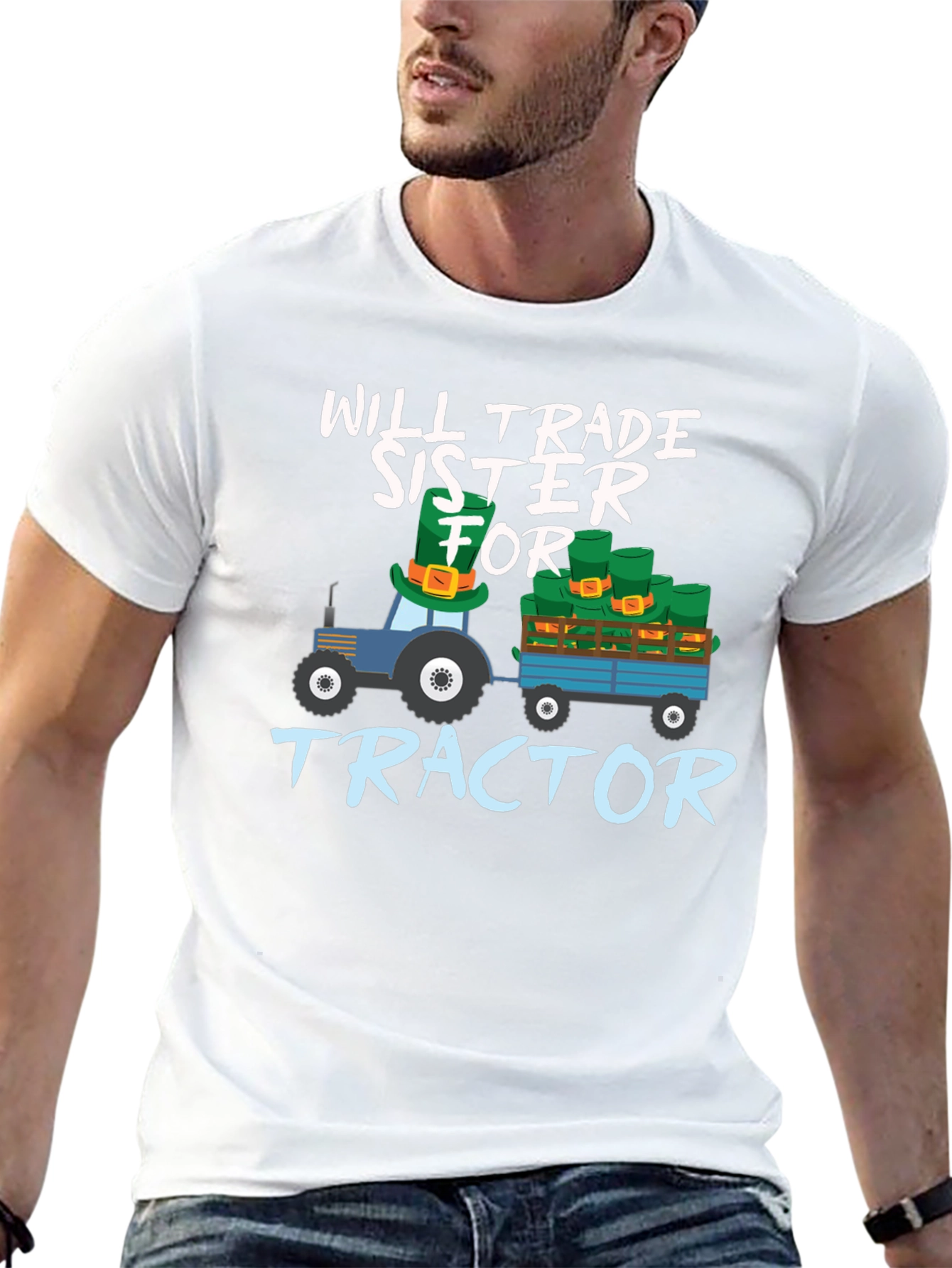 Black Will Trade Sister For Tractor St. Patrick's Day T-Shirt view 13