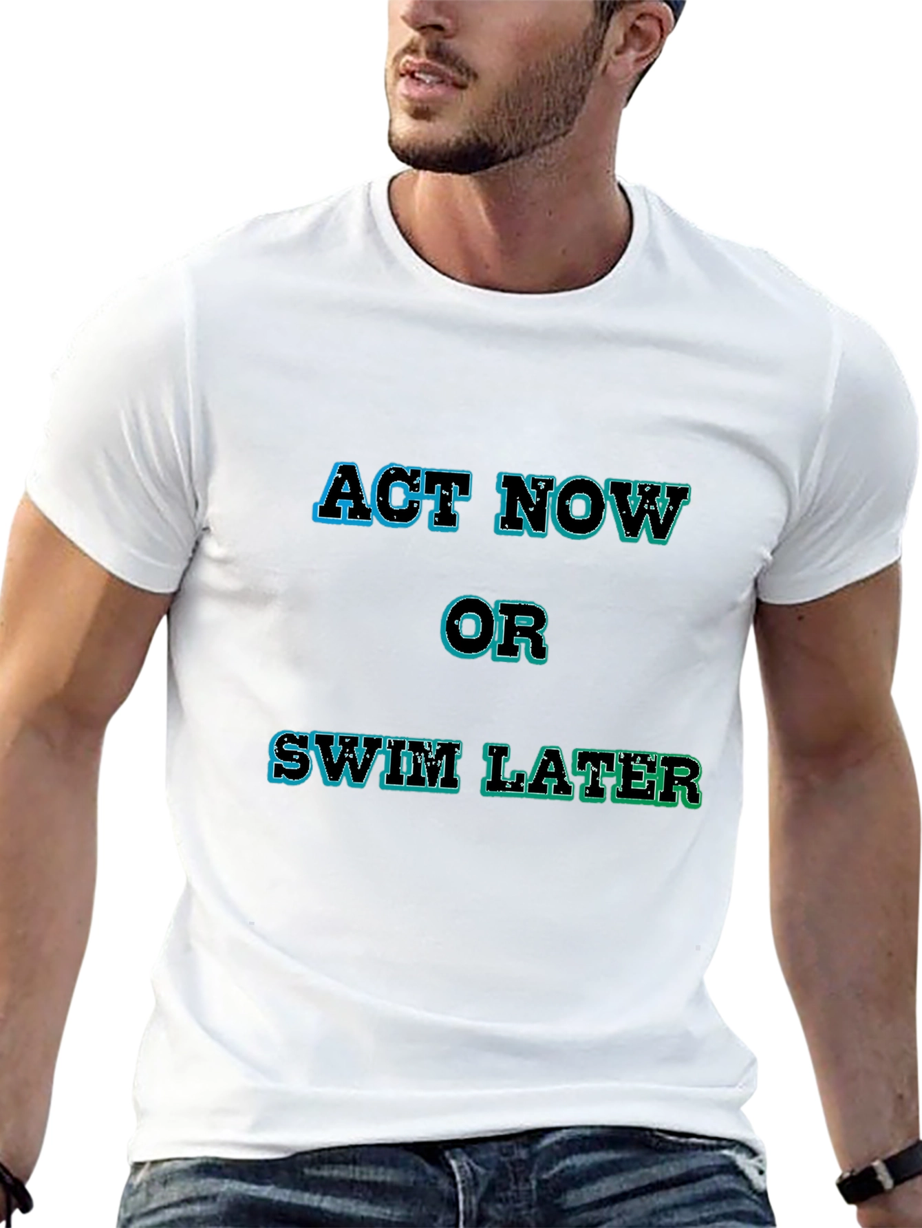 Black Act Now or Swim Later Graphic Tee view 13