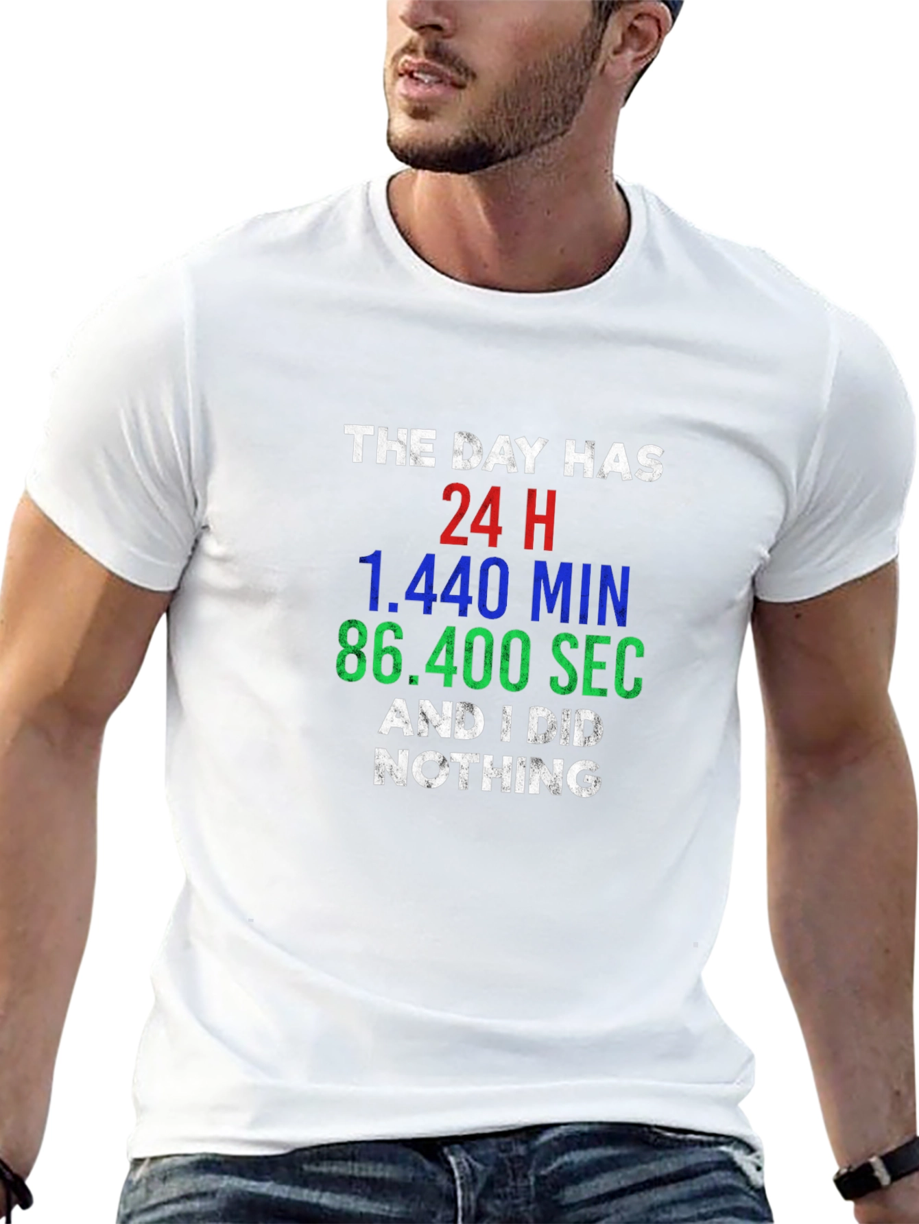 Black The Day Has 24H Funny T-Shirt view 13