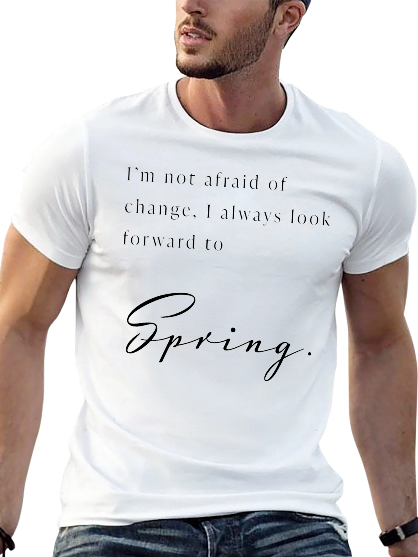 Black Spring T-Shirt - "I'm Not Afraid of Change" view 13