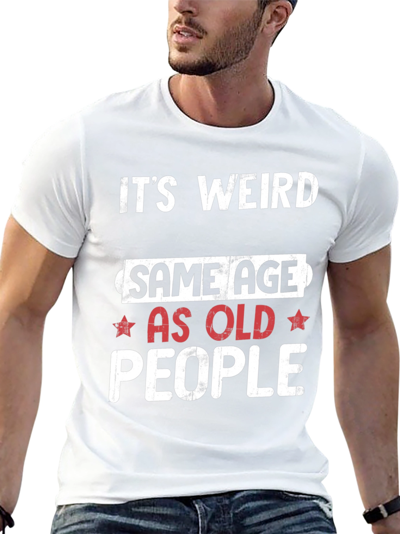 Black Funny "It's Weird Same Age as Old People" Black T-Shirt view 13