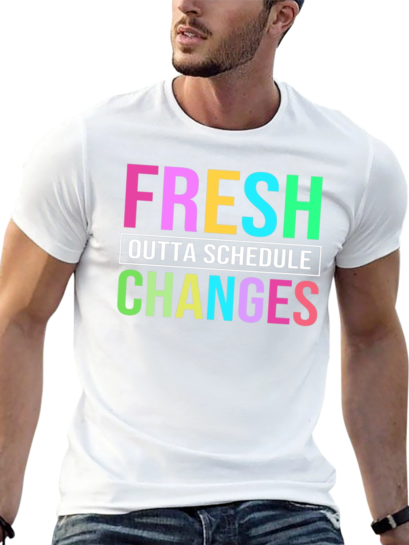 Black Fresh Outta Schedule Changes Graphic Tee view 13