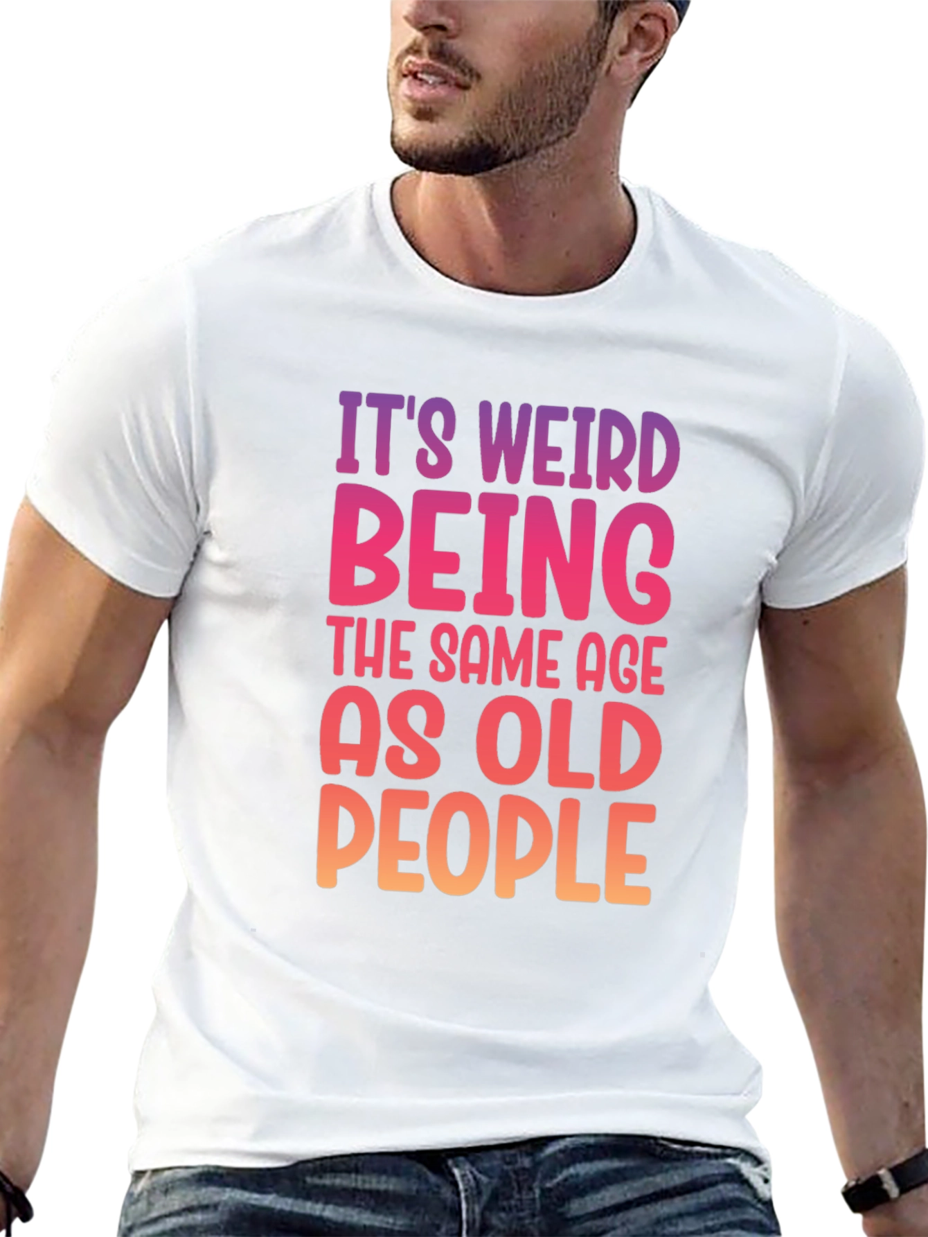 Black It's Weird Being The Same Age As Old People T-Shirt view 13