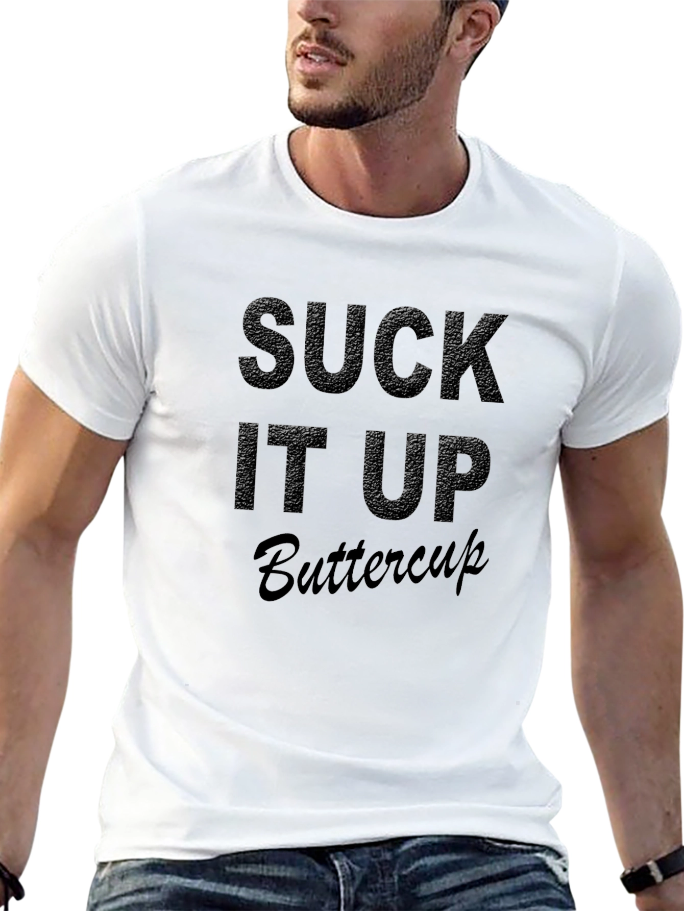 Suck It Up Buttercup Black T-Shirt - 13