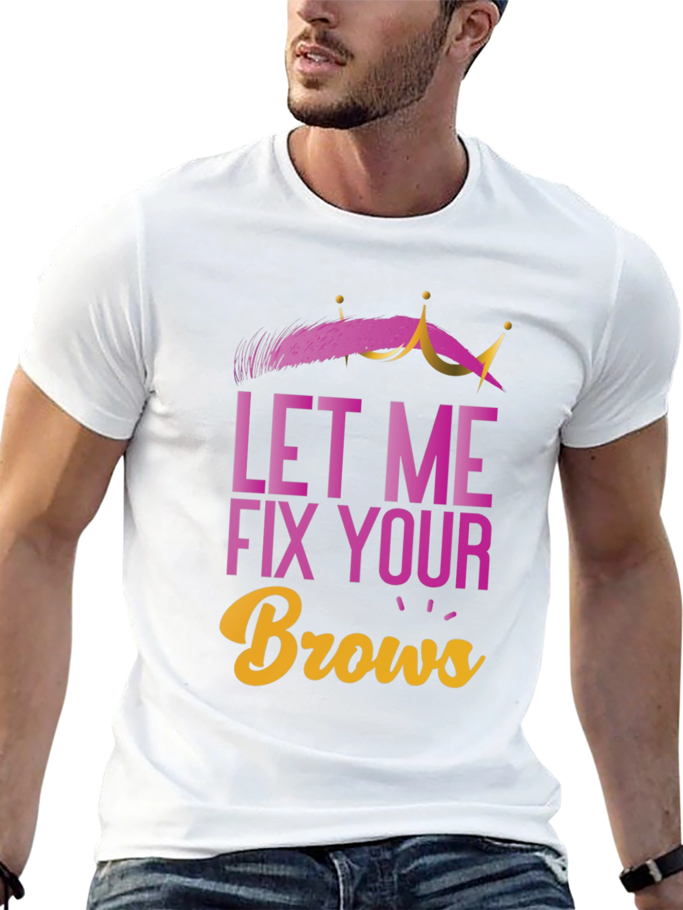 Black Let Me Fix Your Brows T-Shirt view 13