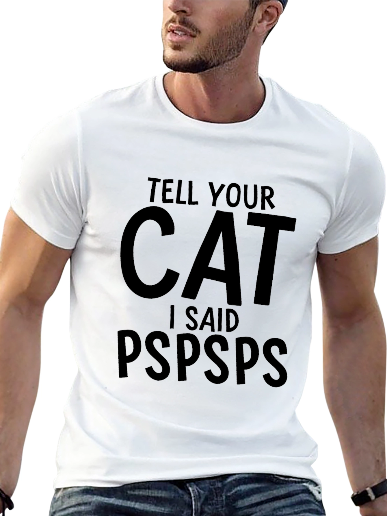 Black Tell Your Cat I Said Pspsps T-Shirt view 13