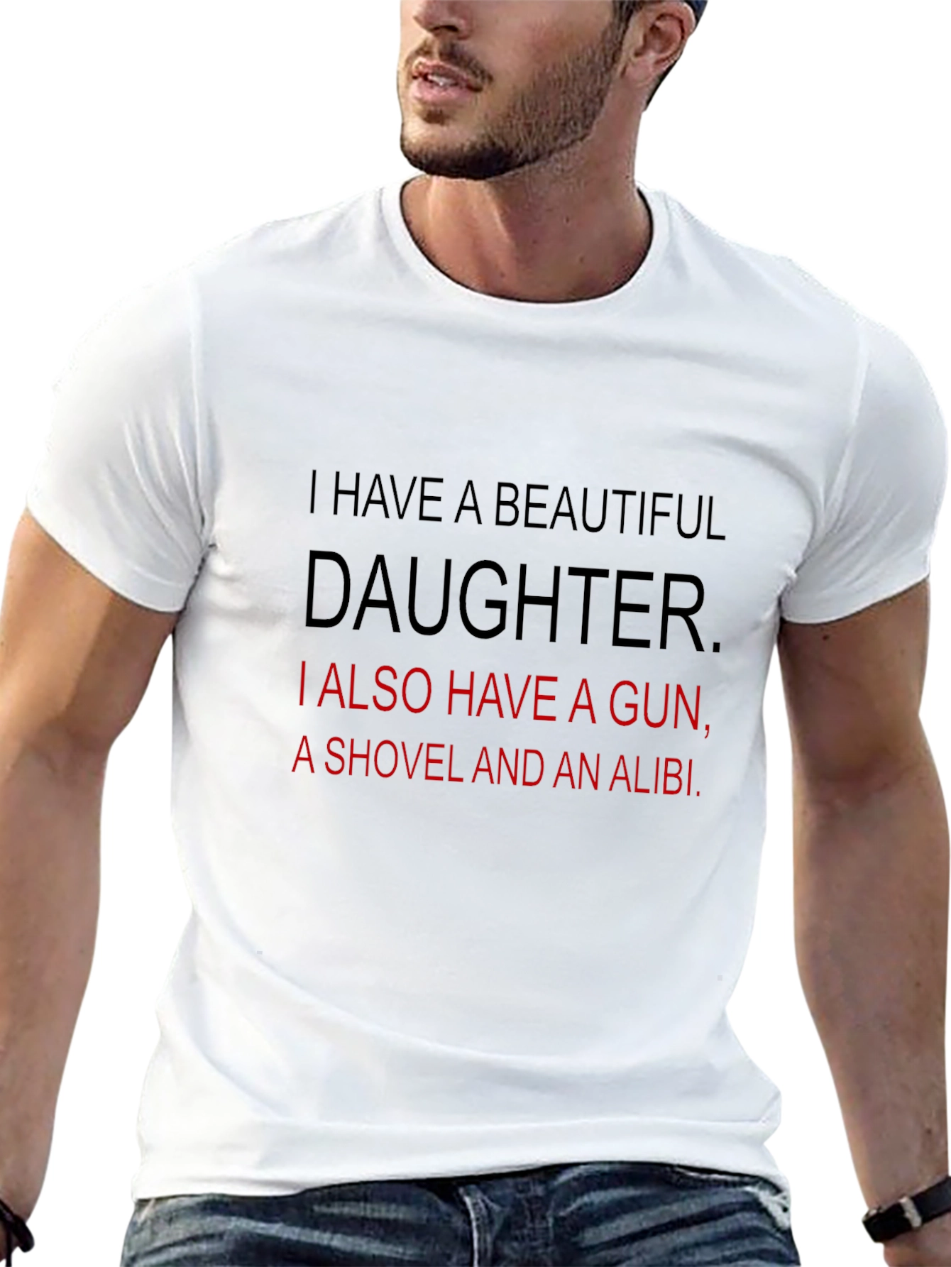 Black Funny Dad T-Shirt: Beautiful Daughter, Gun, Shovel, Alibi view 13