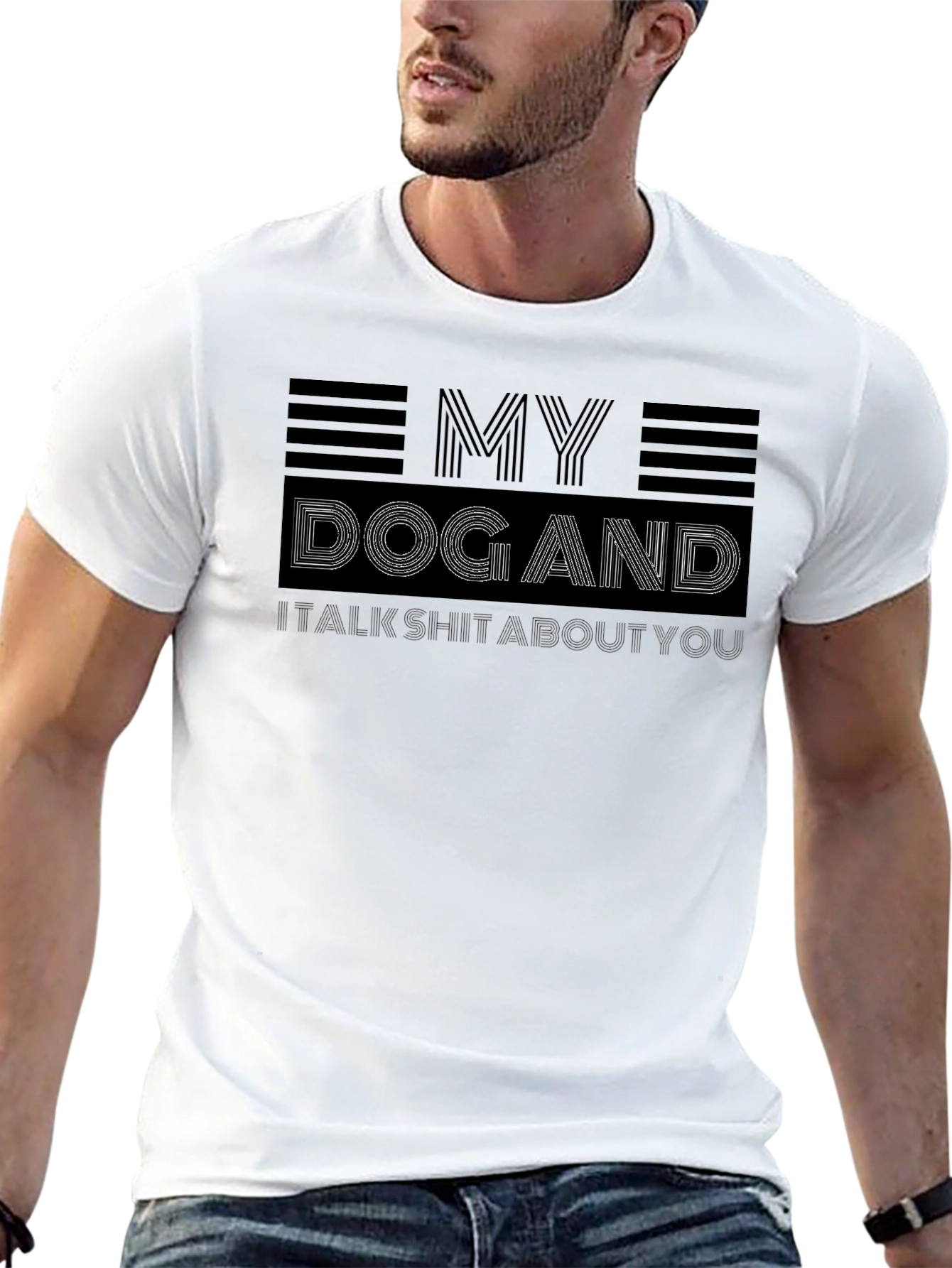Black My Dog Talks Shit About You Graphic Tee view 13