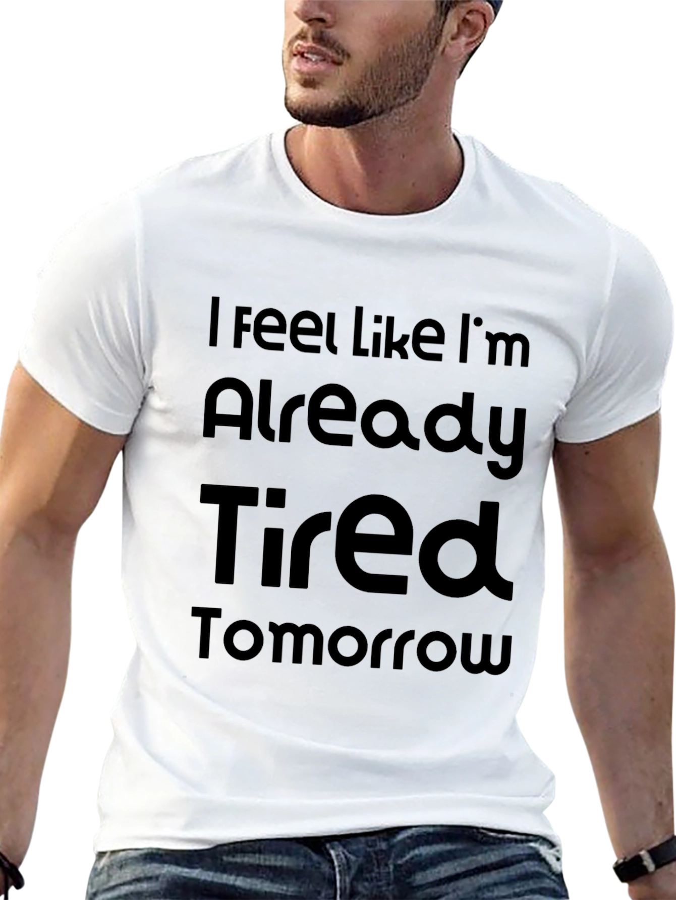 Black Funny Tired Tomorrow Graphic T-Shirt view 13