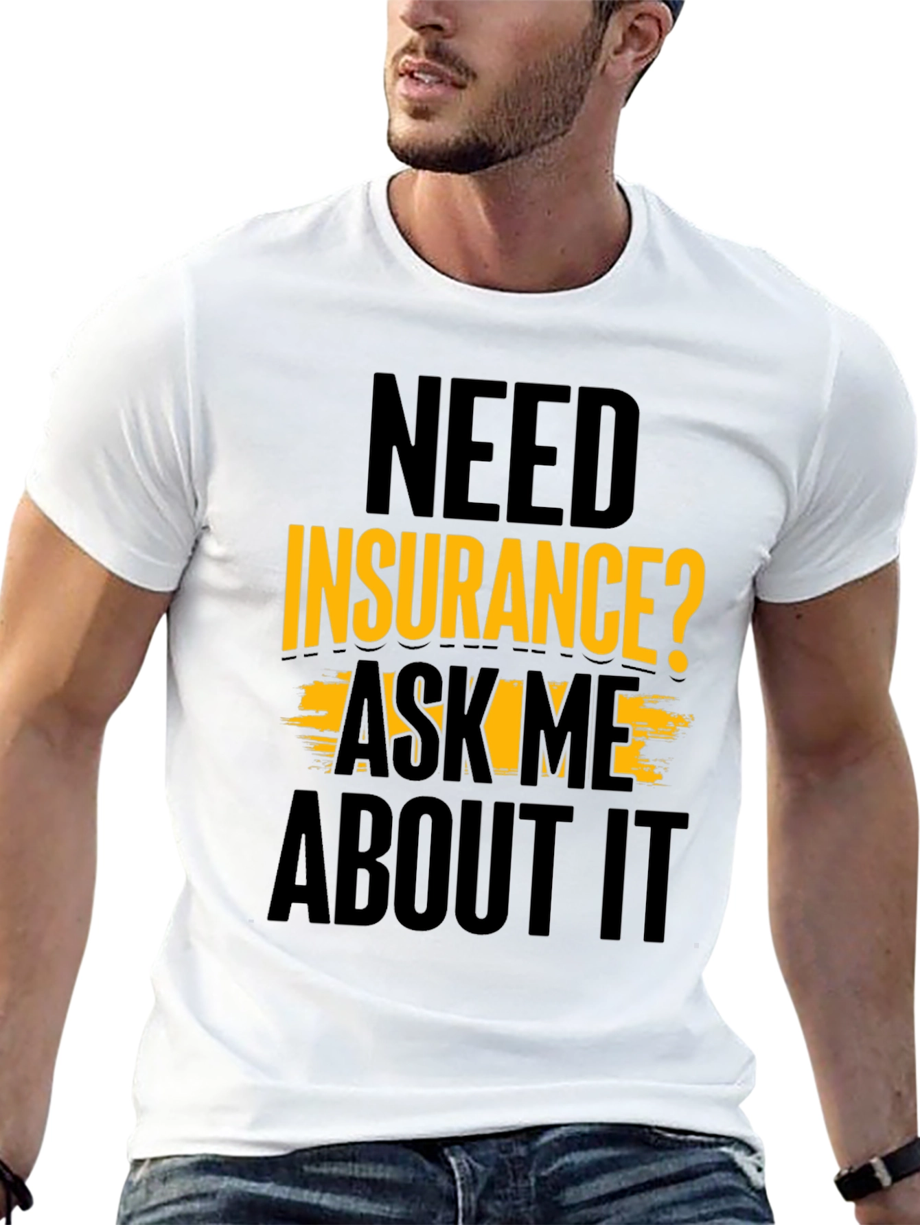 Black Need Insurance? Ask Me About It Black T-Shirt view 13