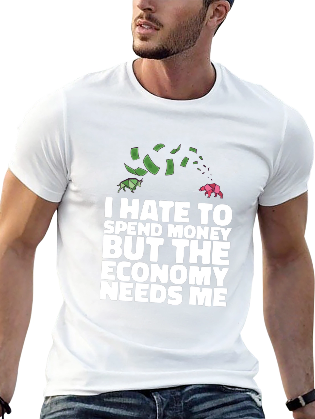 Black I Hate To Spend Economy Needs Me Funny T-Shirt view 13