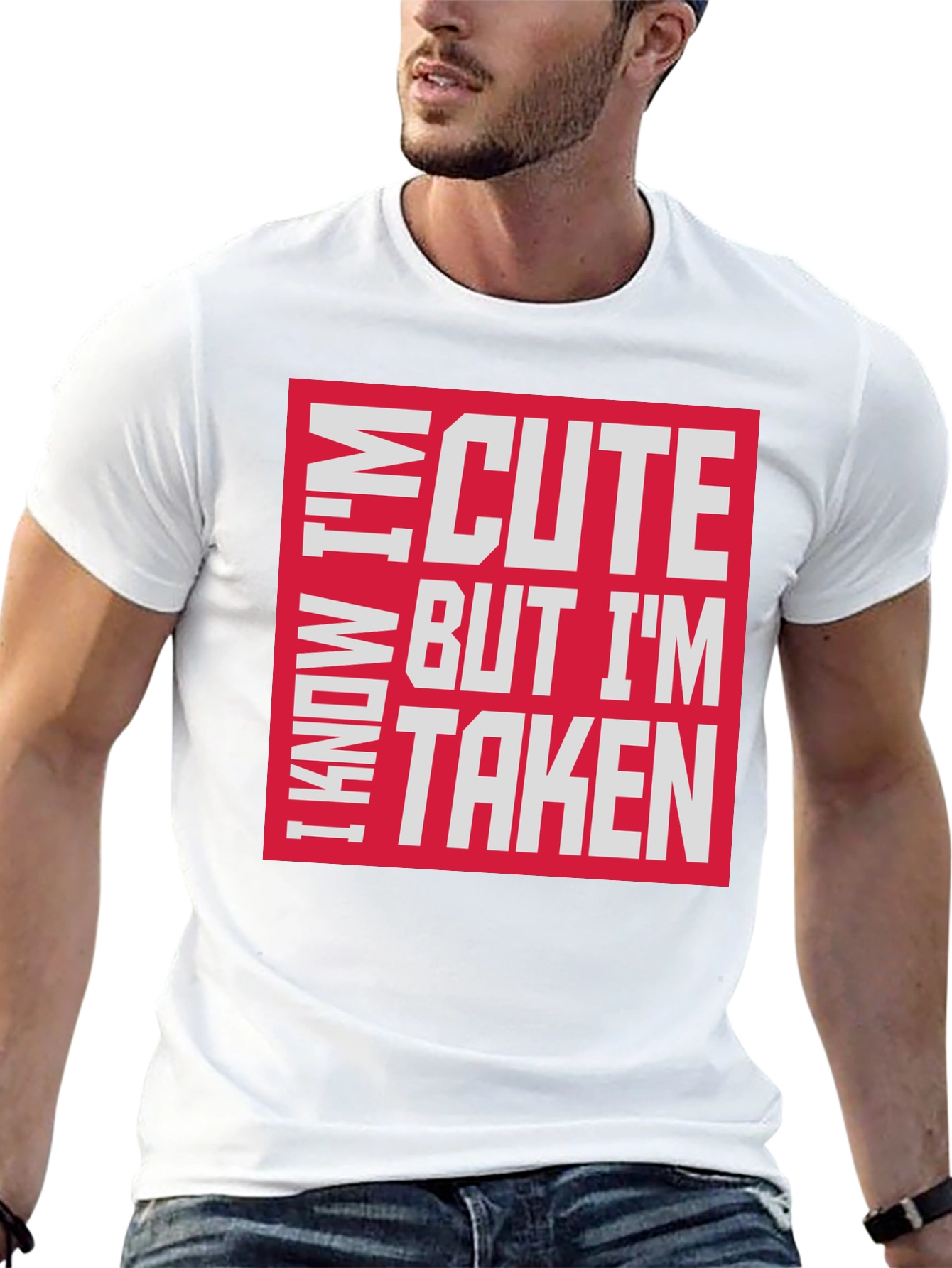 Black I Know I'm Cute But I'm Taken T-Shirt view 13