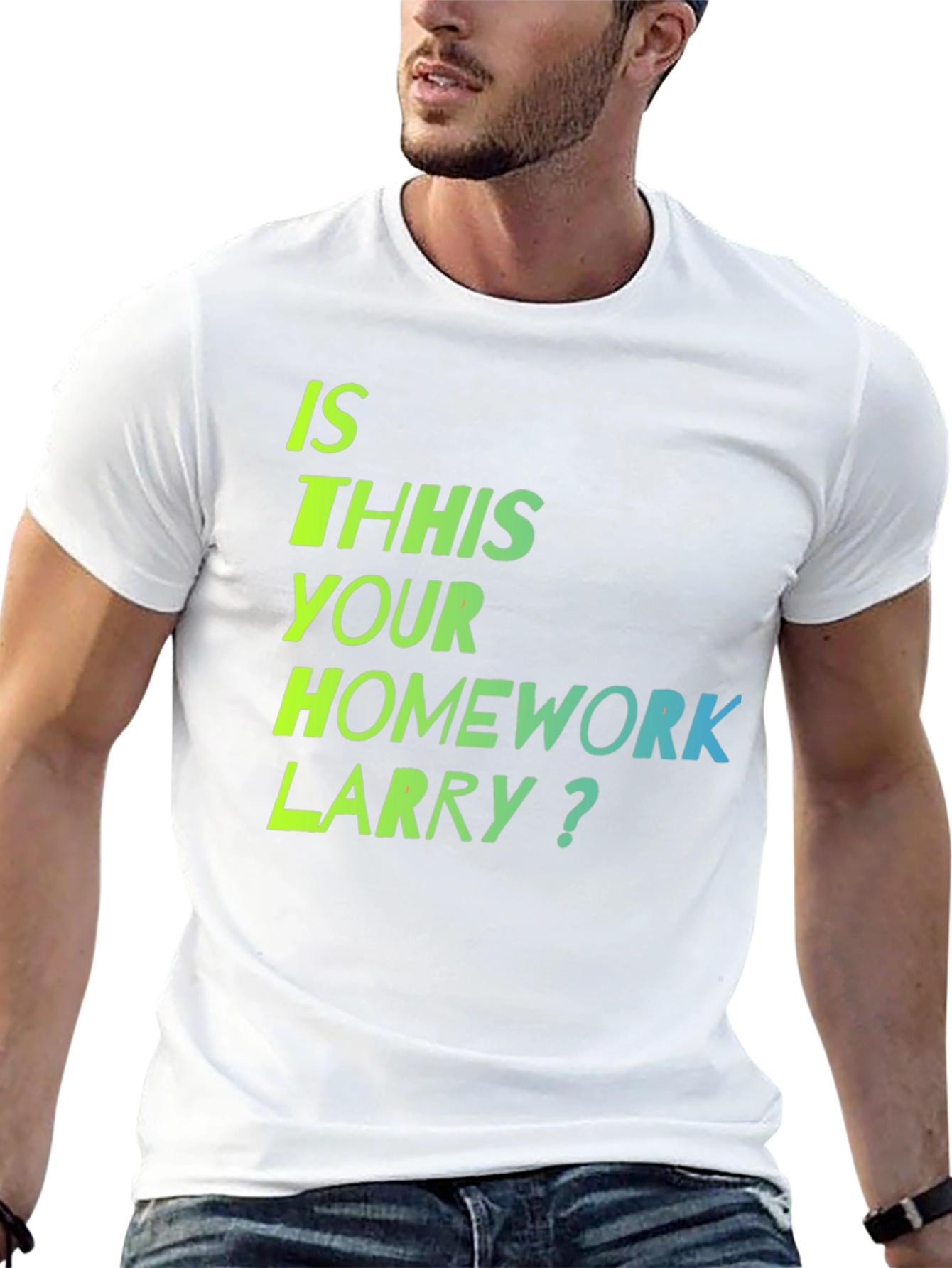 Black Is This Your Homework Larry? T-Shirt view 13