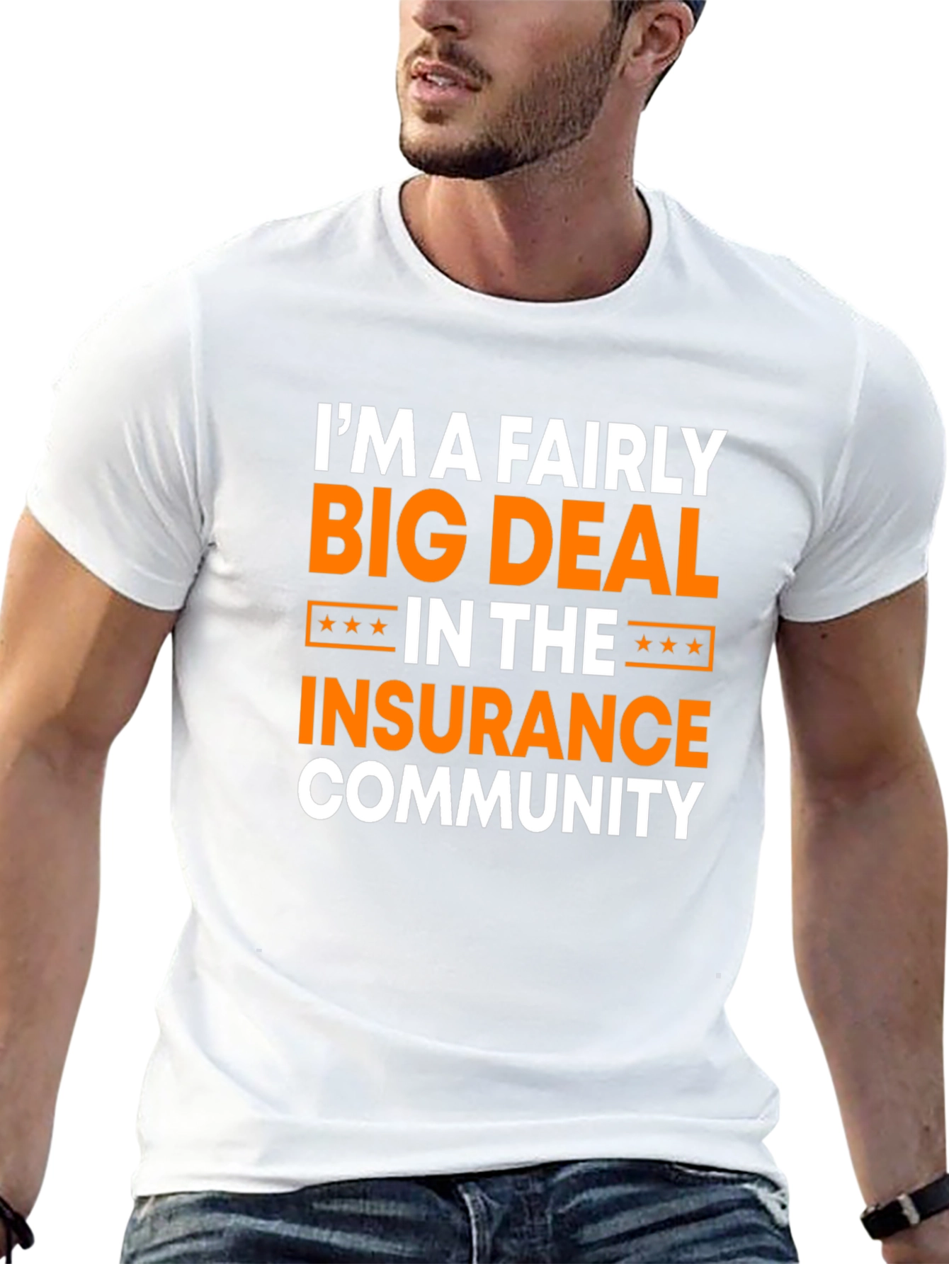 Black I'm A Fairly Big Deal Insurance Community T-Shirt view 13