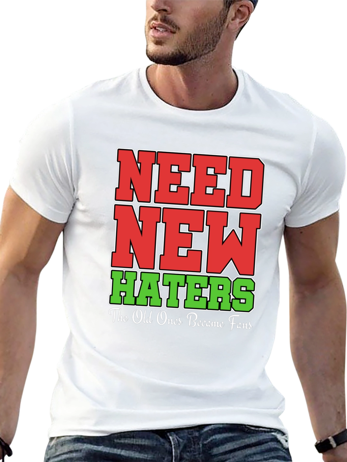 Black Need New Haters T-Shirt Funny Slogan Tee view 13