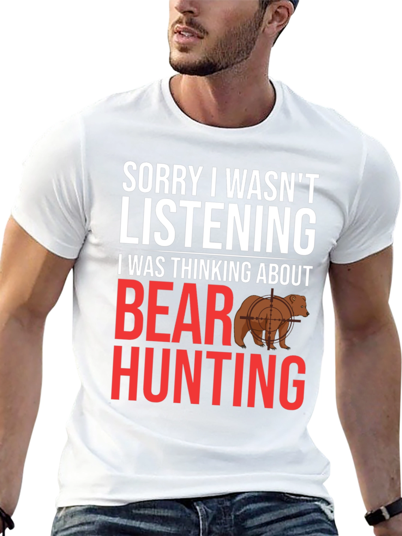 Black Funny Bear Hunting T-Shirt - Sorry Not Listening view 13