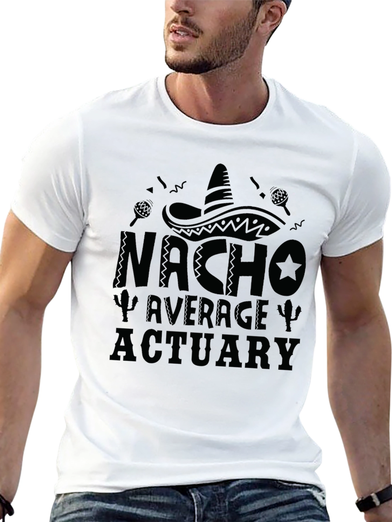 Black Nacho Average Actuary Black T-Shirt Funny Actuarial Pun Tee view 13