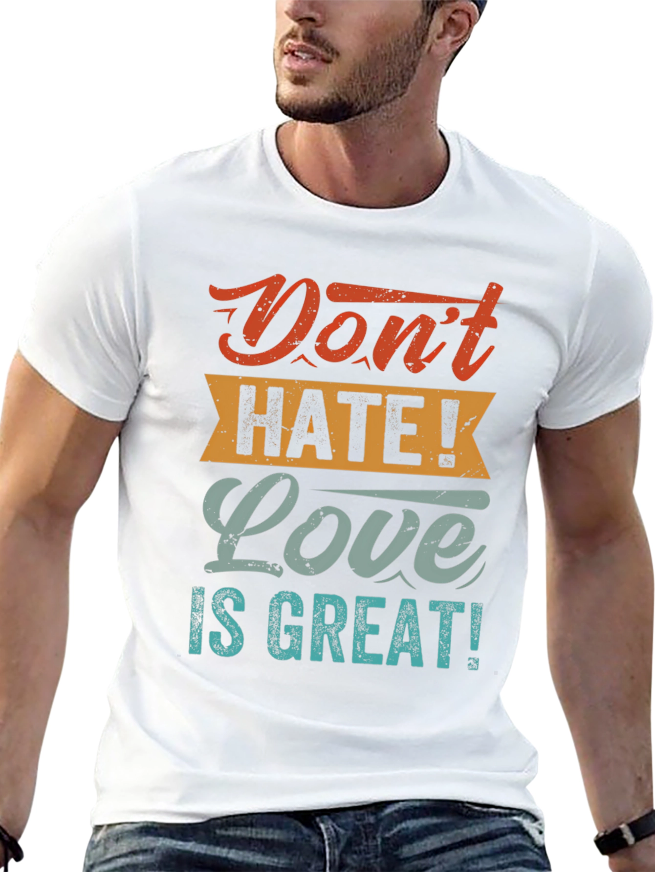 Black Don't Hate! Love is Great! T-Shirt view 13
