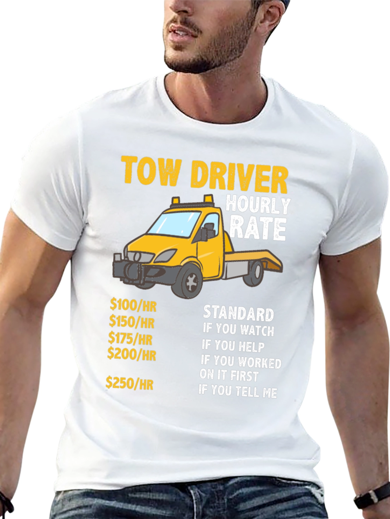 Black Tow Driver Hourly Rate Funny Graphic T-Shirt view 13