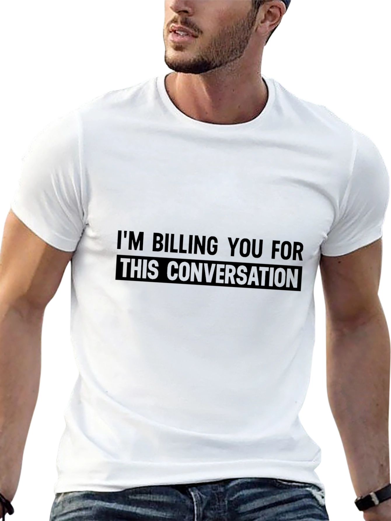 Black I'm Billing You For This Conversation T-Shirt view 13