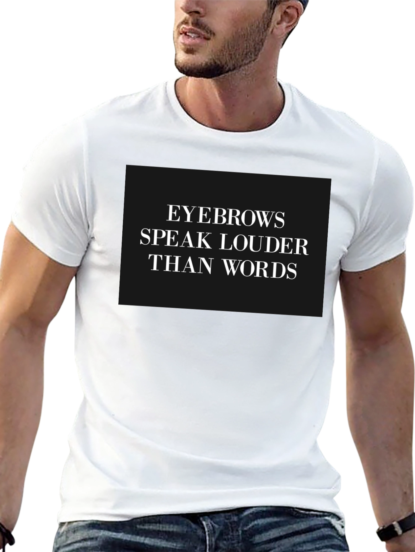 Black Eyebrows Speak Louder T-Shirt - Stylish Graphic Tee view 13
