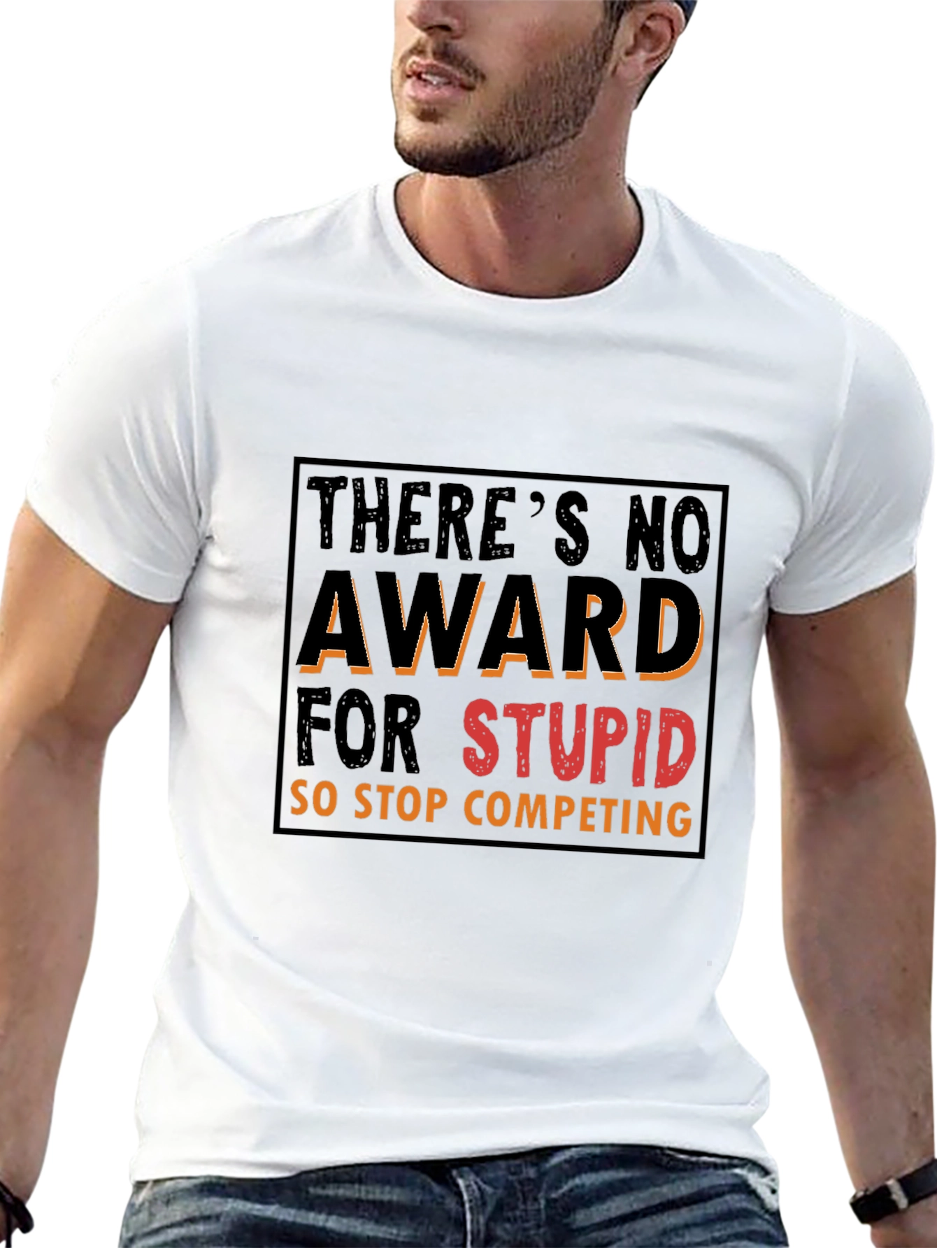 Black Funny Graphic Tee: There's No Award for Stupid view 13