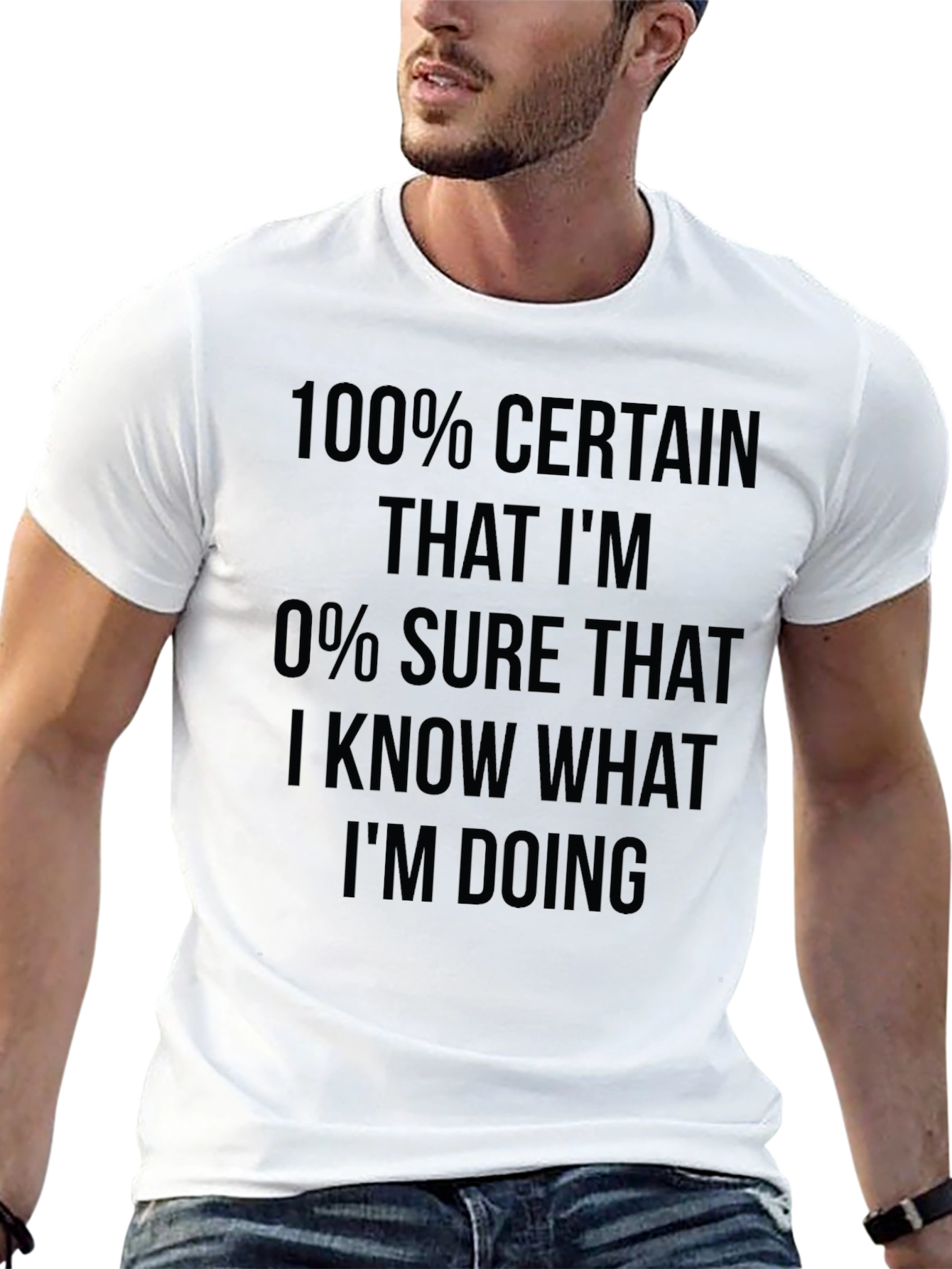Black Funny Sarcastic 100% Certain T-Shirt view 13