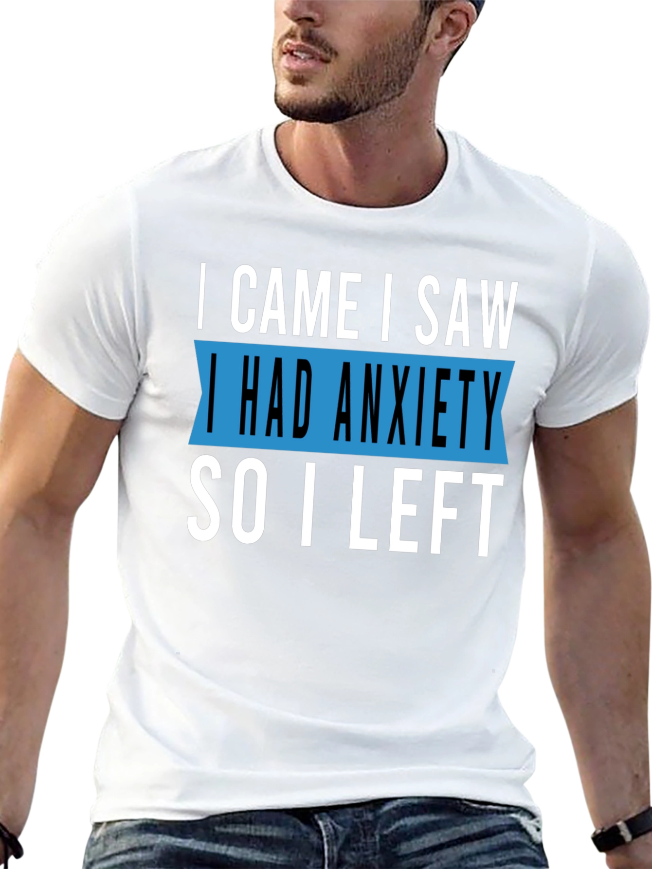 Black Anxiety T-Shirt - I Came I Saw I Had Anxiety So I Left view 13