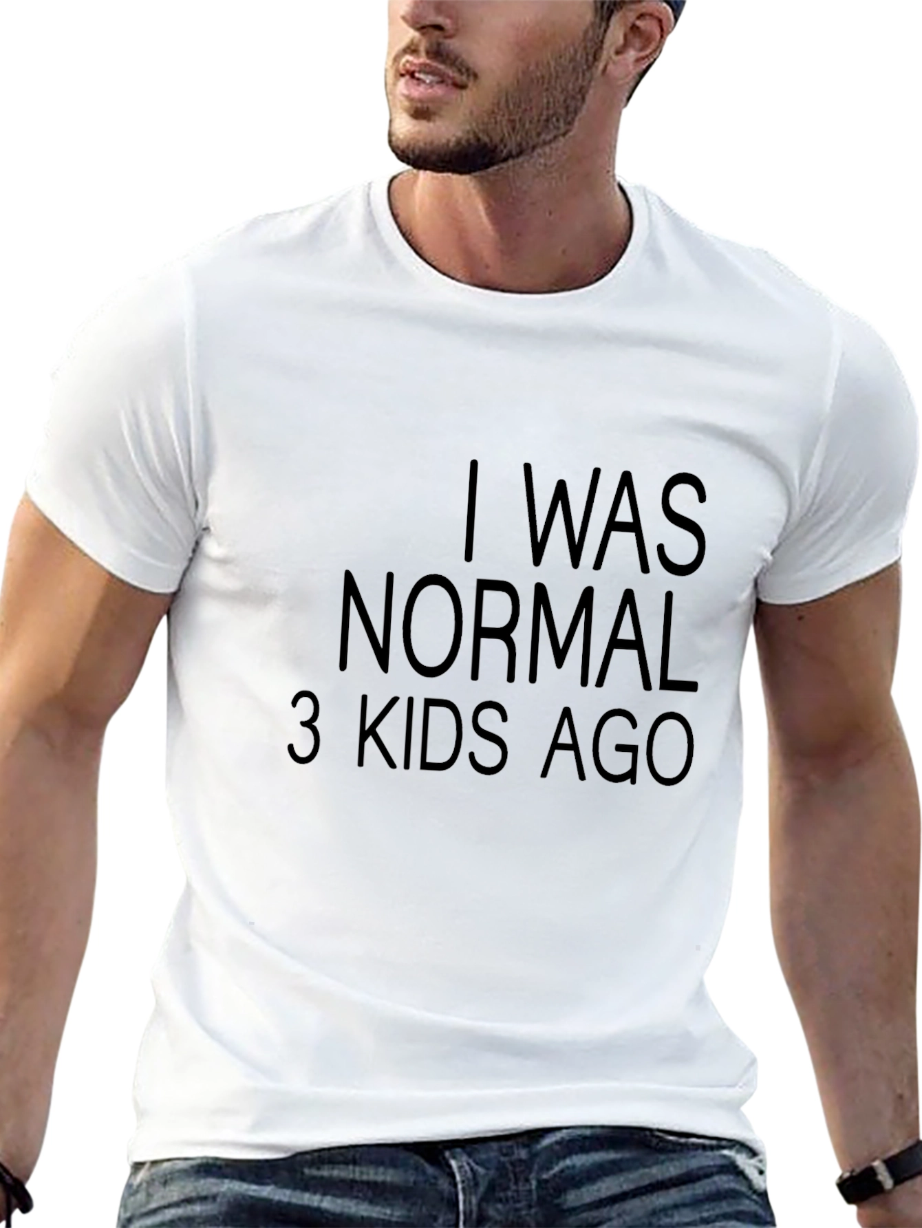 Black I Was Normal 3 Kids Ago T-Shirt Funny view 13