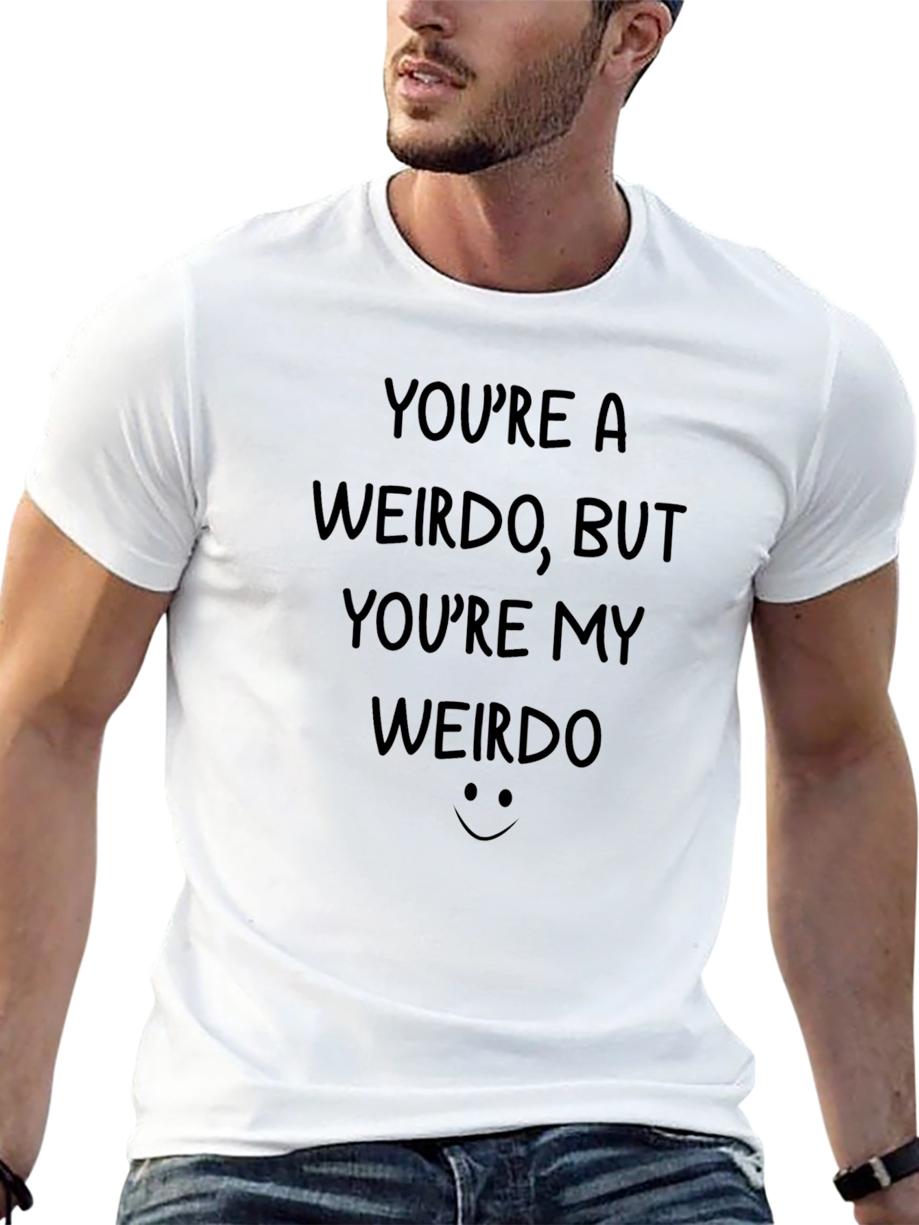 Black You're A Weirdo T-Shirt - Funny Graphic Tee view 13