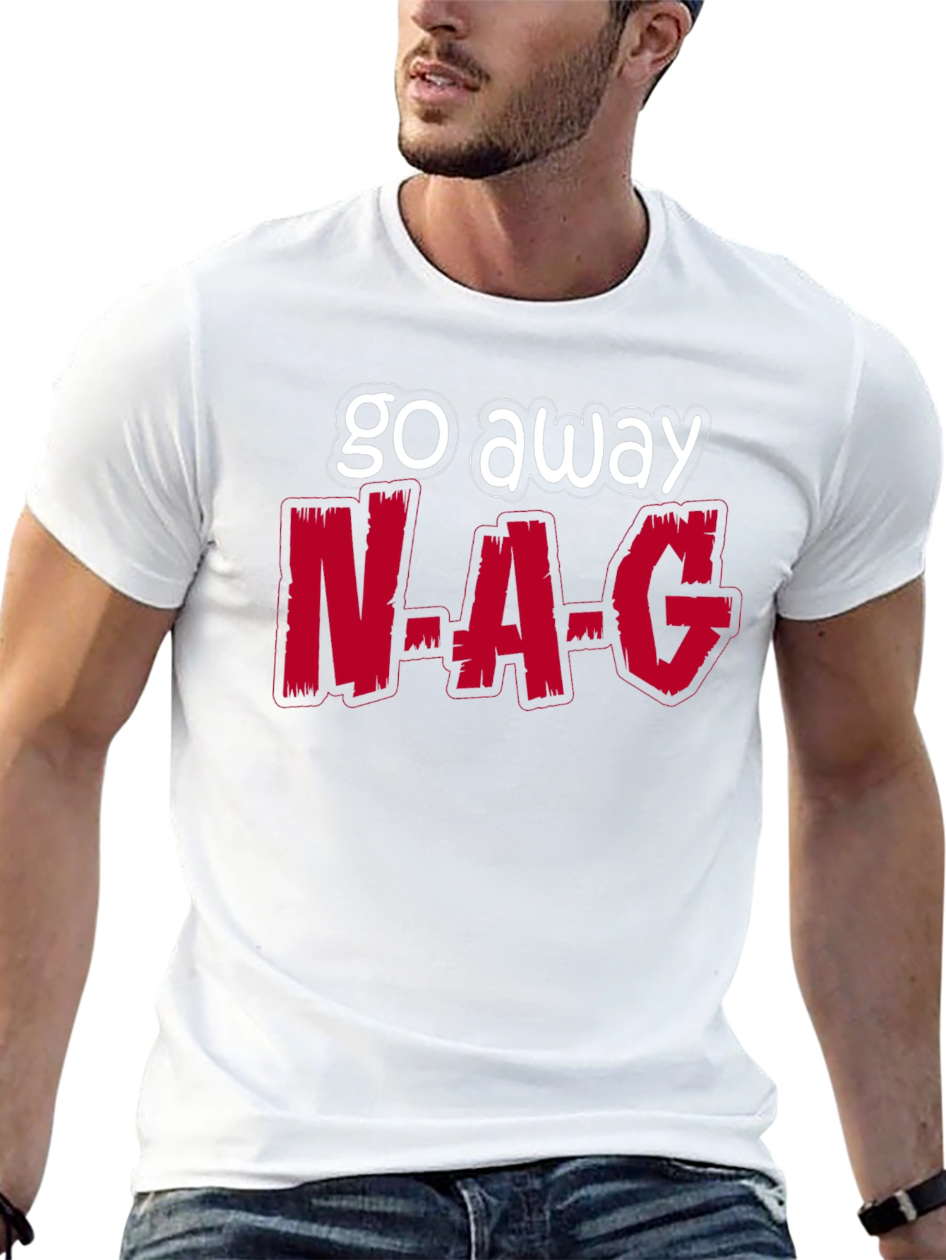 Black Go Away N-A-G Funny Graphic T-Shirt view 13