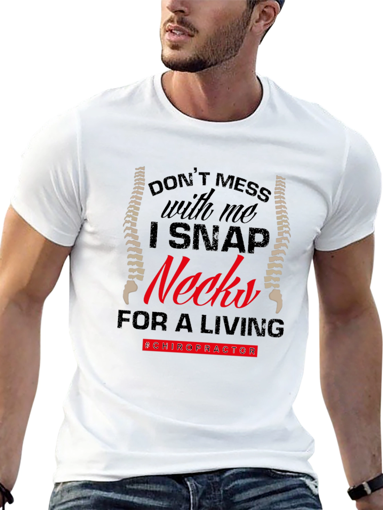 Black Chiropractor Humor T-Shirt - "I Snap Necks for a Living" view 13