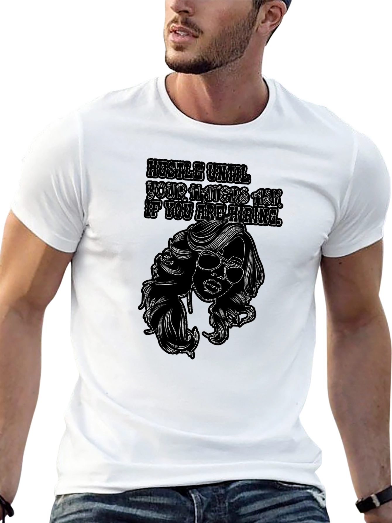 Black Hustle Until Your Haters Ask T-Shirt view 13