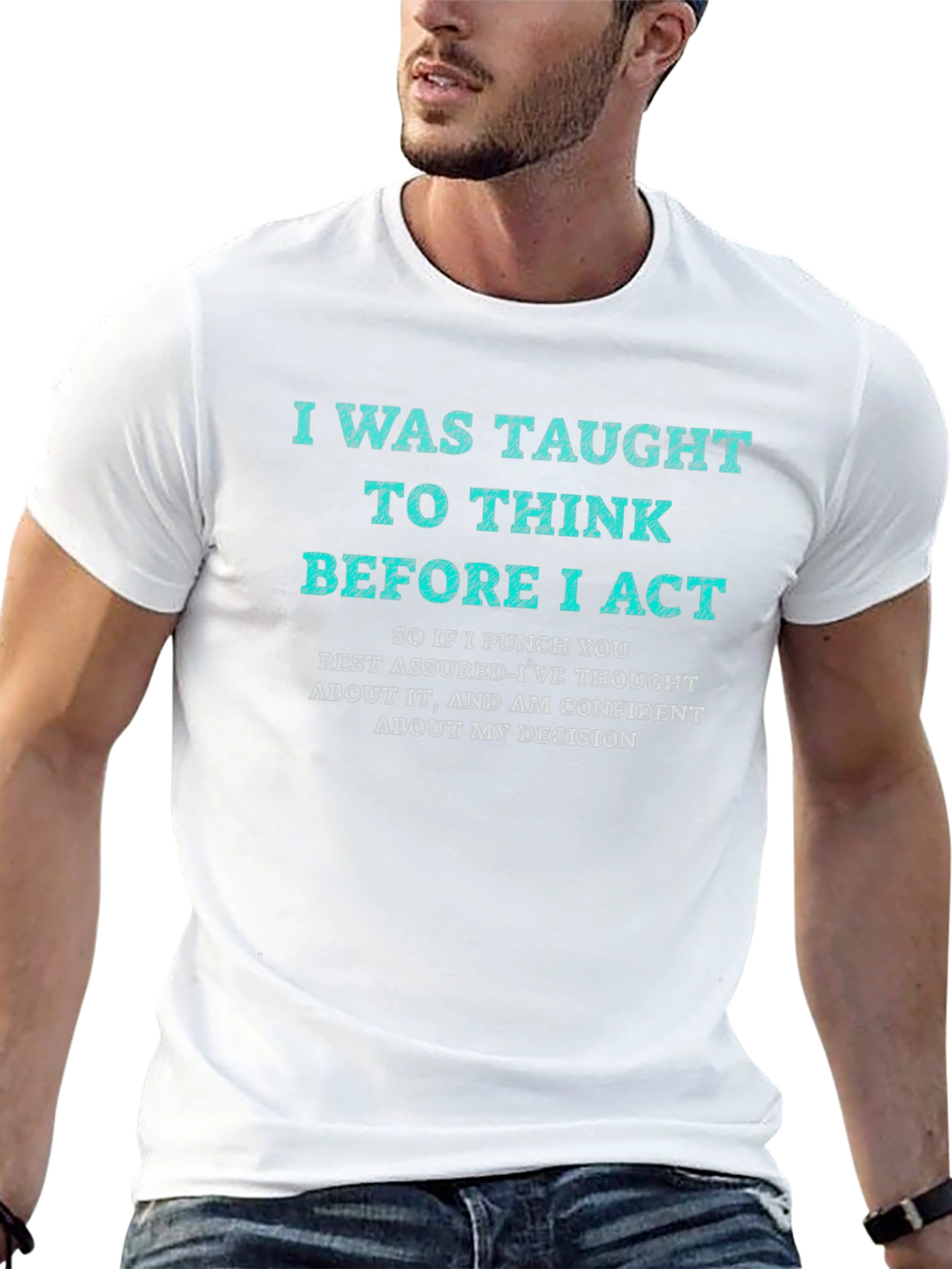 Black I Was Taught to Think T-Shirt Funny Sarcastic Tee view 13