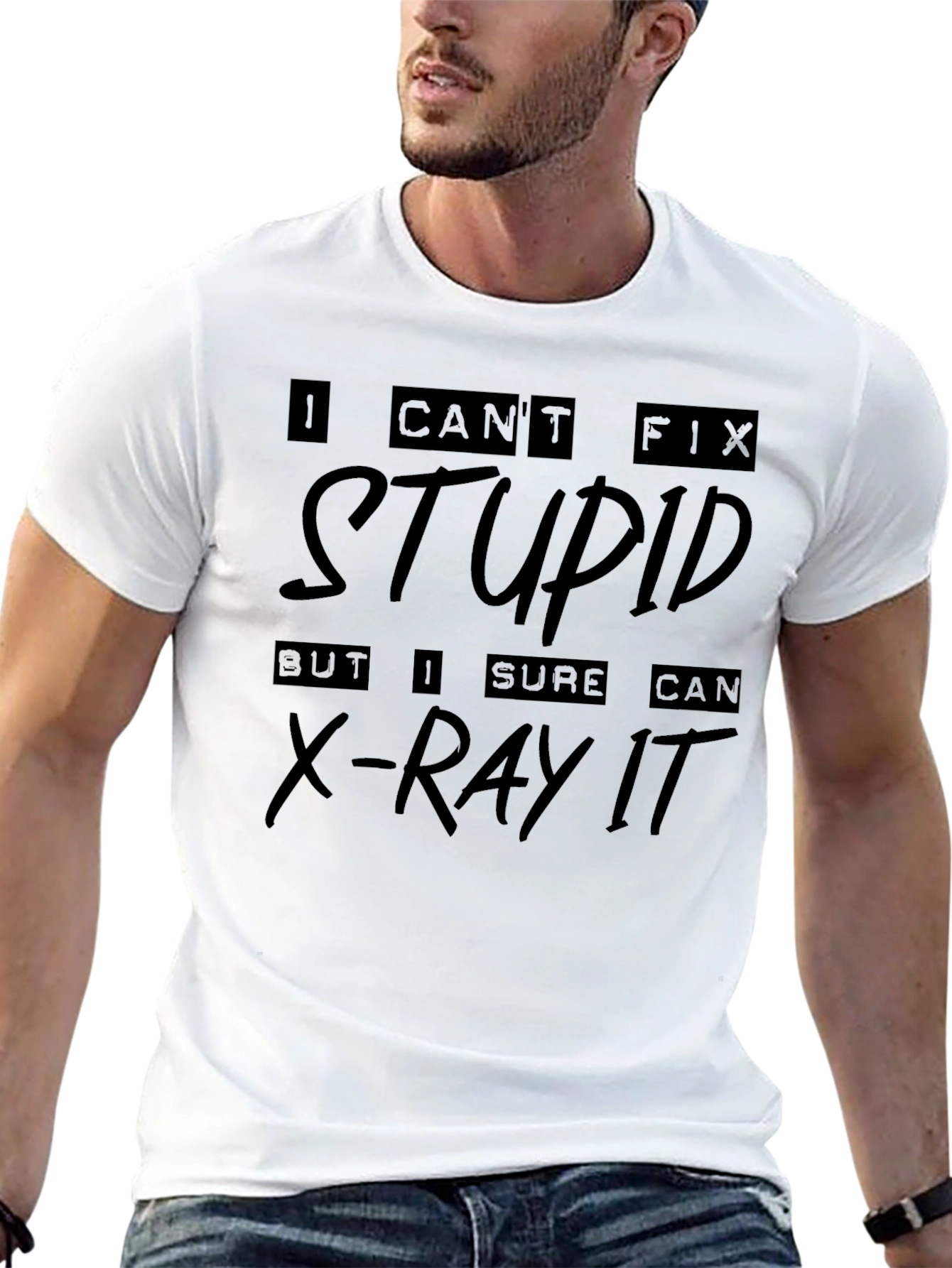 Black I Can't Fix Stupid X-Ray T-Shirt view 13
