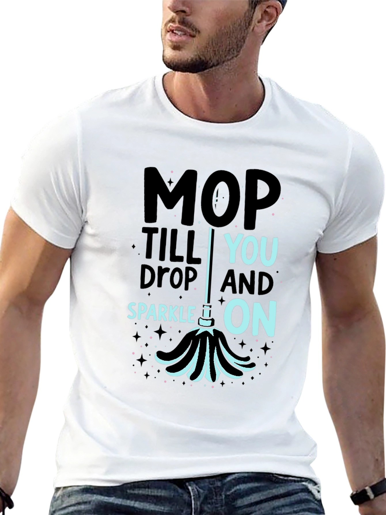 Black Mop Till You Drop Funny Cleaning T-Shirt view 13