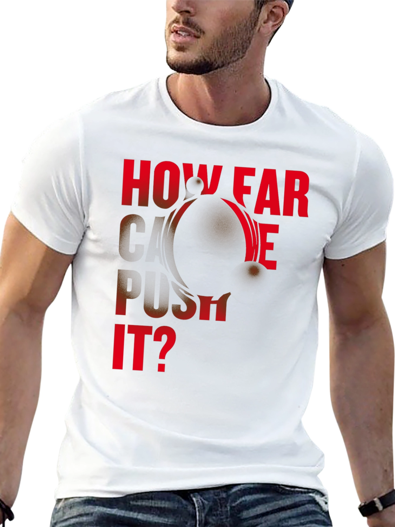 Black Motivational "How Far Can We Push It?" Black T-Shirt view 13