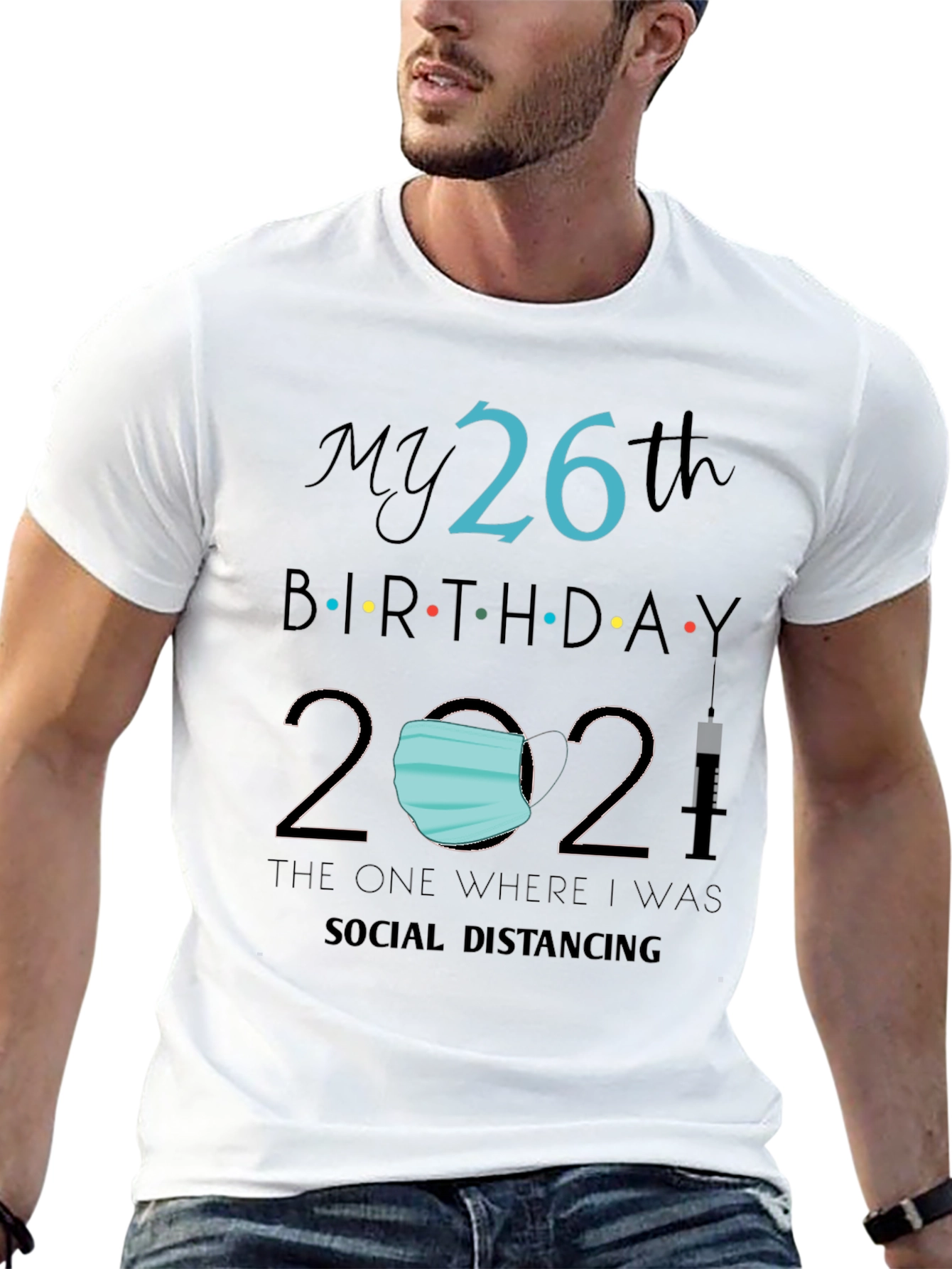 Black My 26th Birthday 2021 Social Distancing Tee view 13