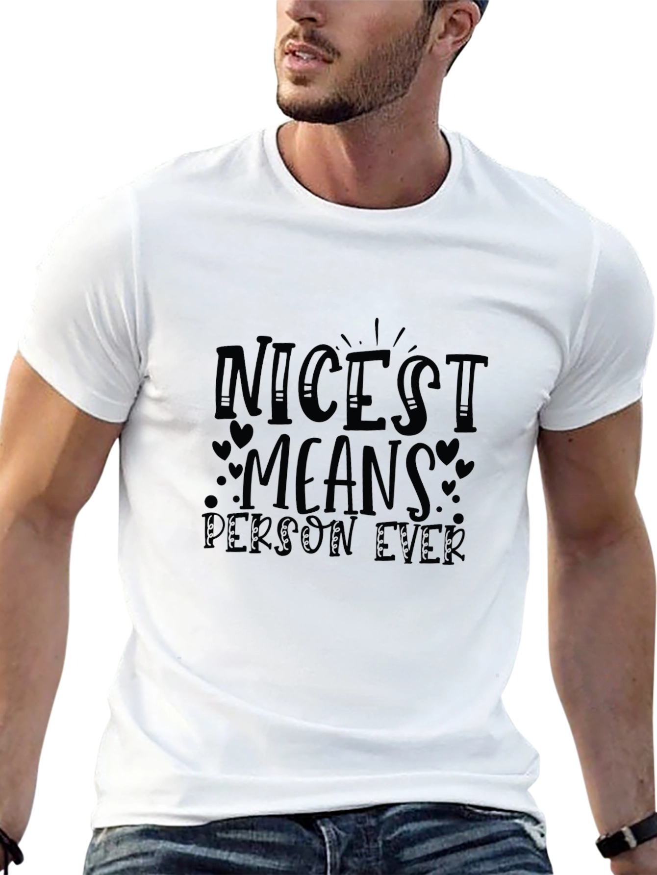 Black Nicest Means Person Ever Black Graphic Tee view 13
