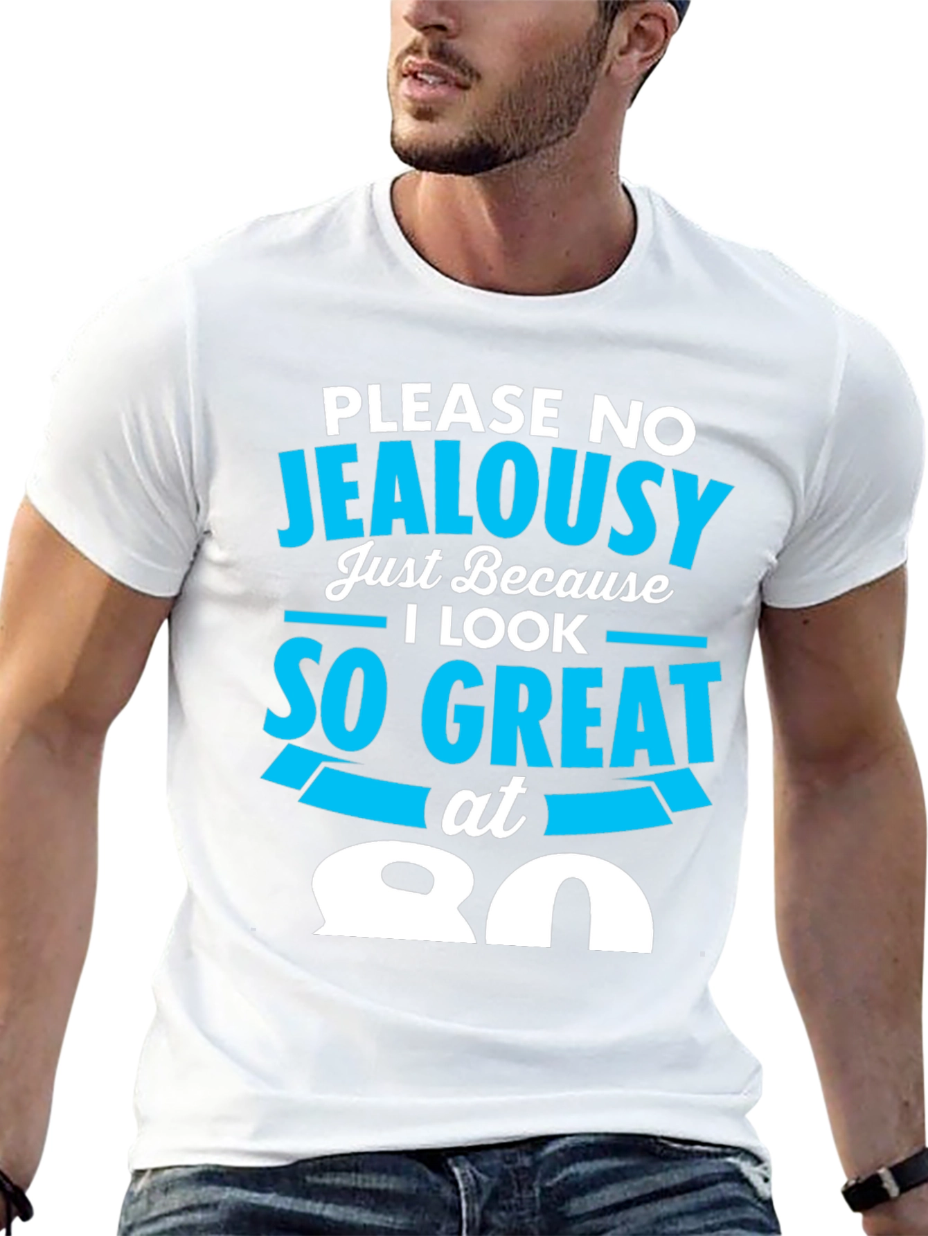 Black 80th Birthday T-Shirt - Please No Jealousy view 13