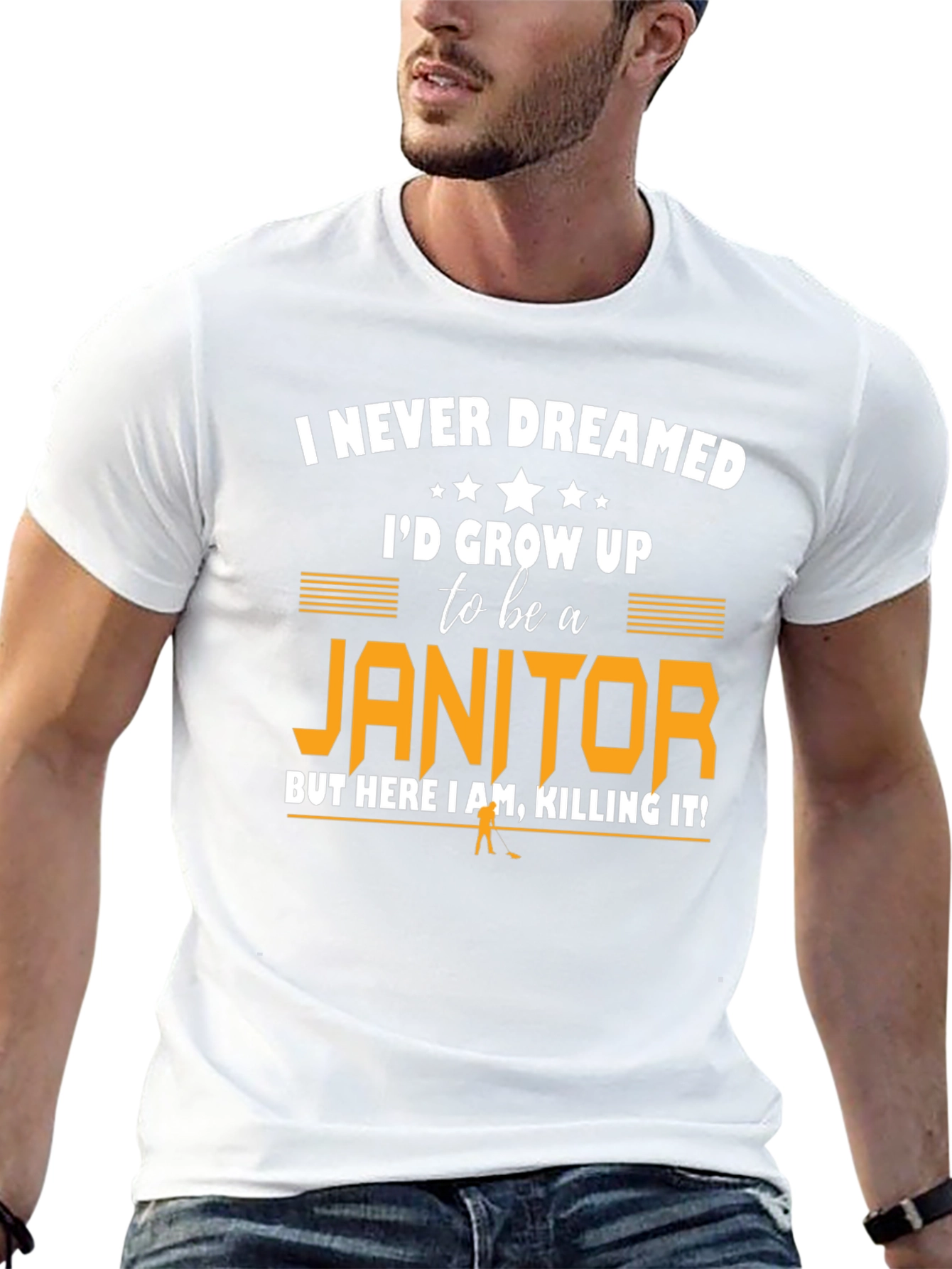 Black I Never Dreamed Janitor T-Shirt view 13