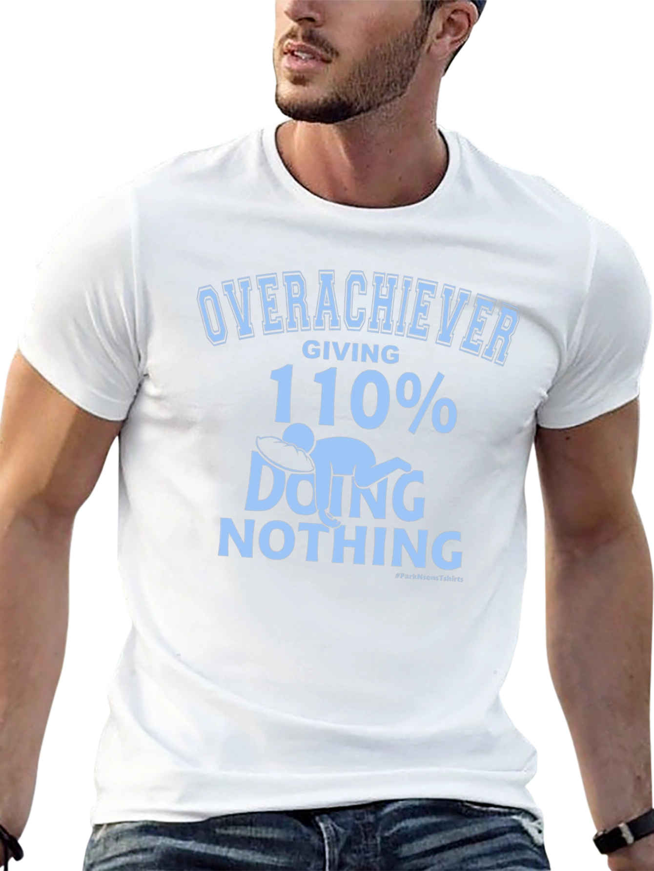 Black Overachiever 110% Doing Nothing Graphic Tee view 13
