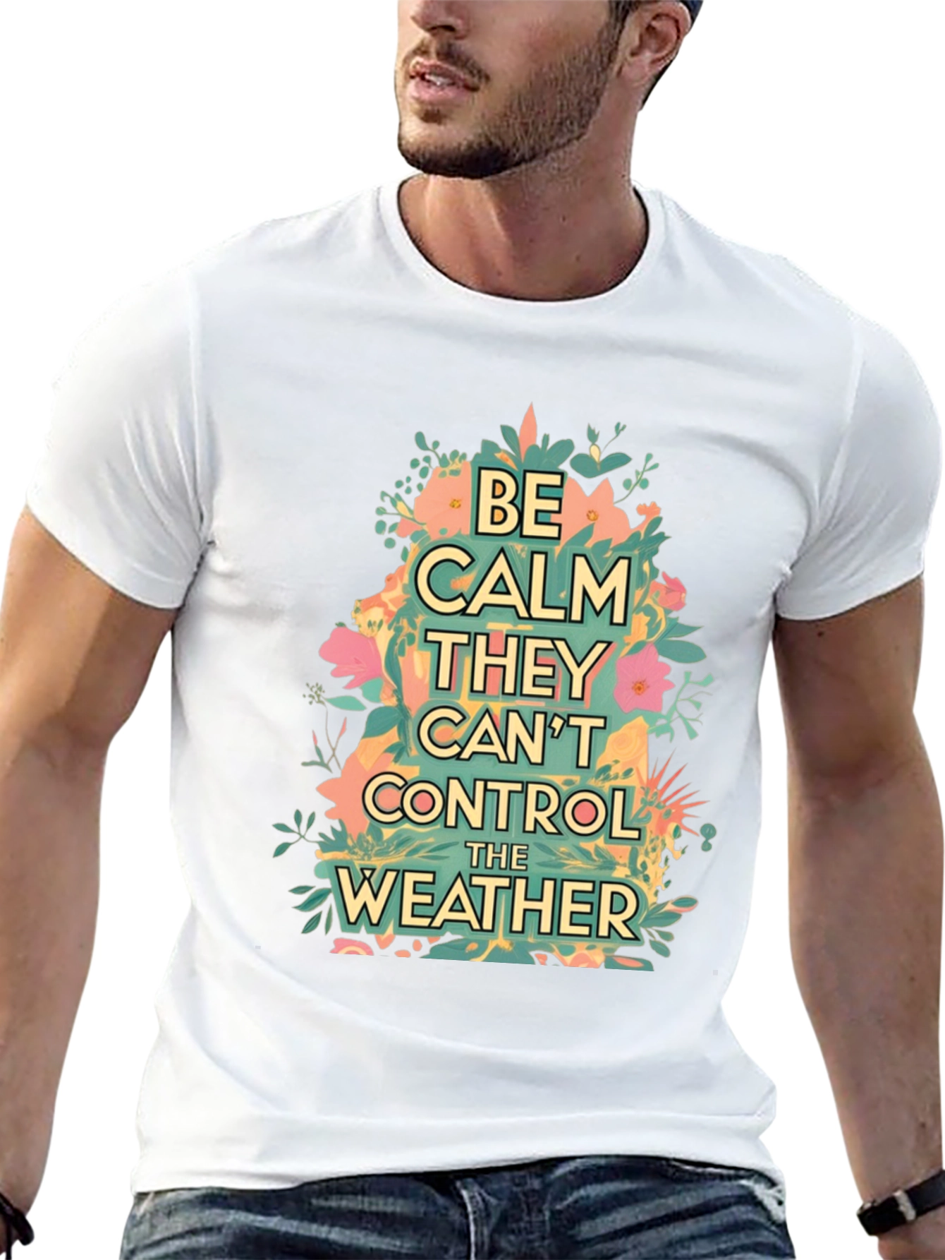 Black Be Calm They Can't Control The Weather Graphic Tee view 13