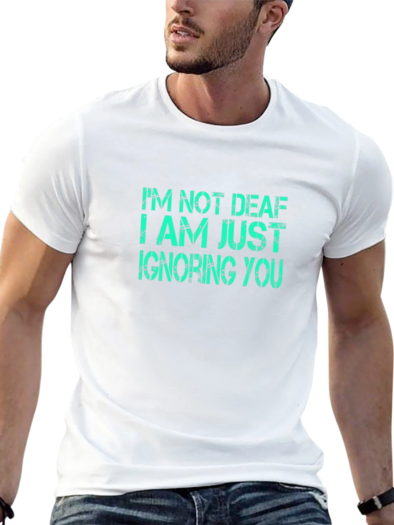 Black Funny Sarcastic Graphic T-Shirt - I'm Not Deaf view 13